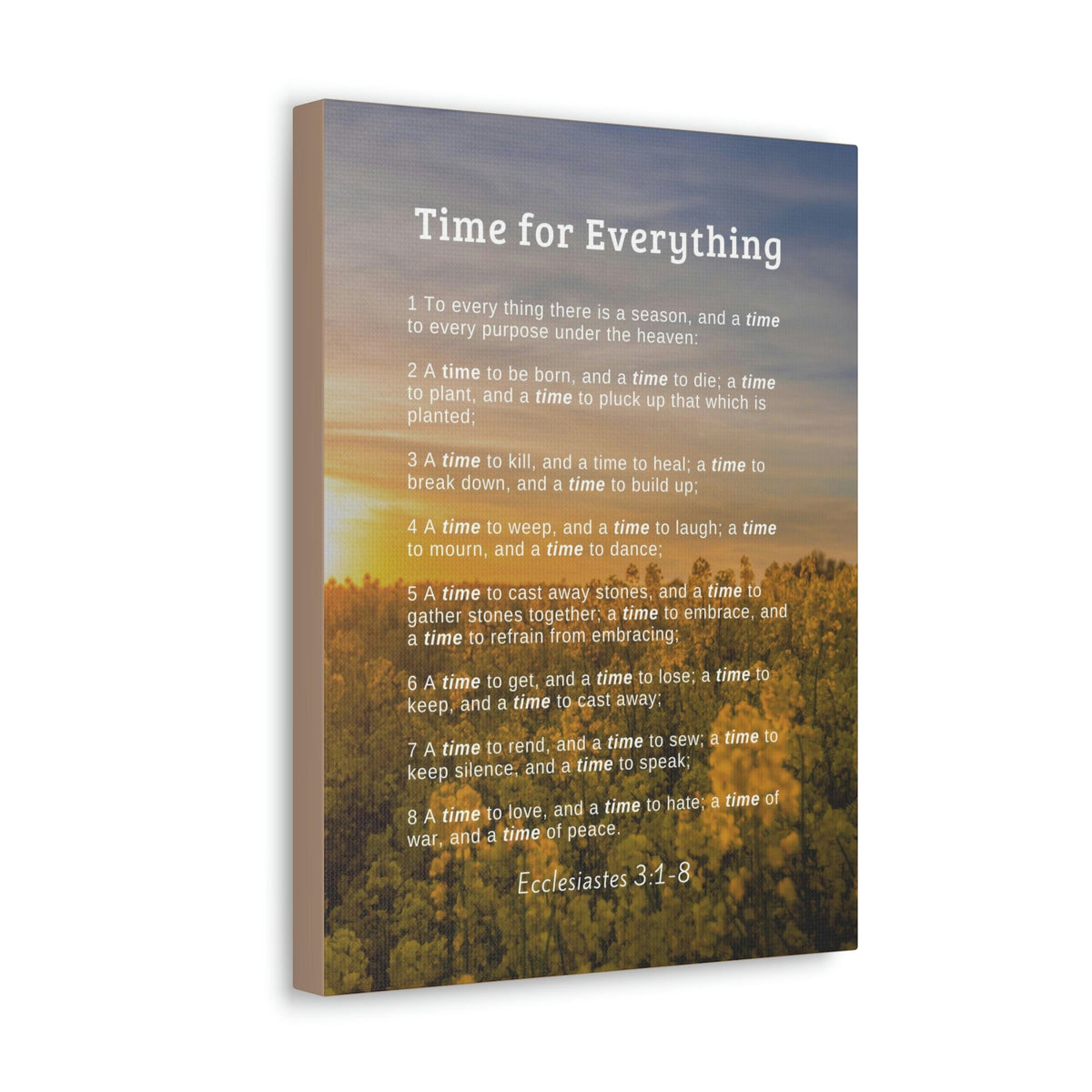 Scripture Walls Time For Everything Ecclesiastes 3:8 Bible Verse Canvas Christian Wall Art Ready to Hang Unframed-Express Your Love Gifts