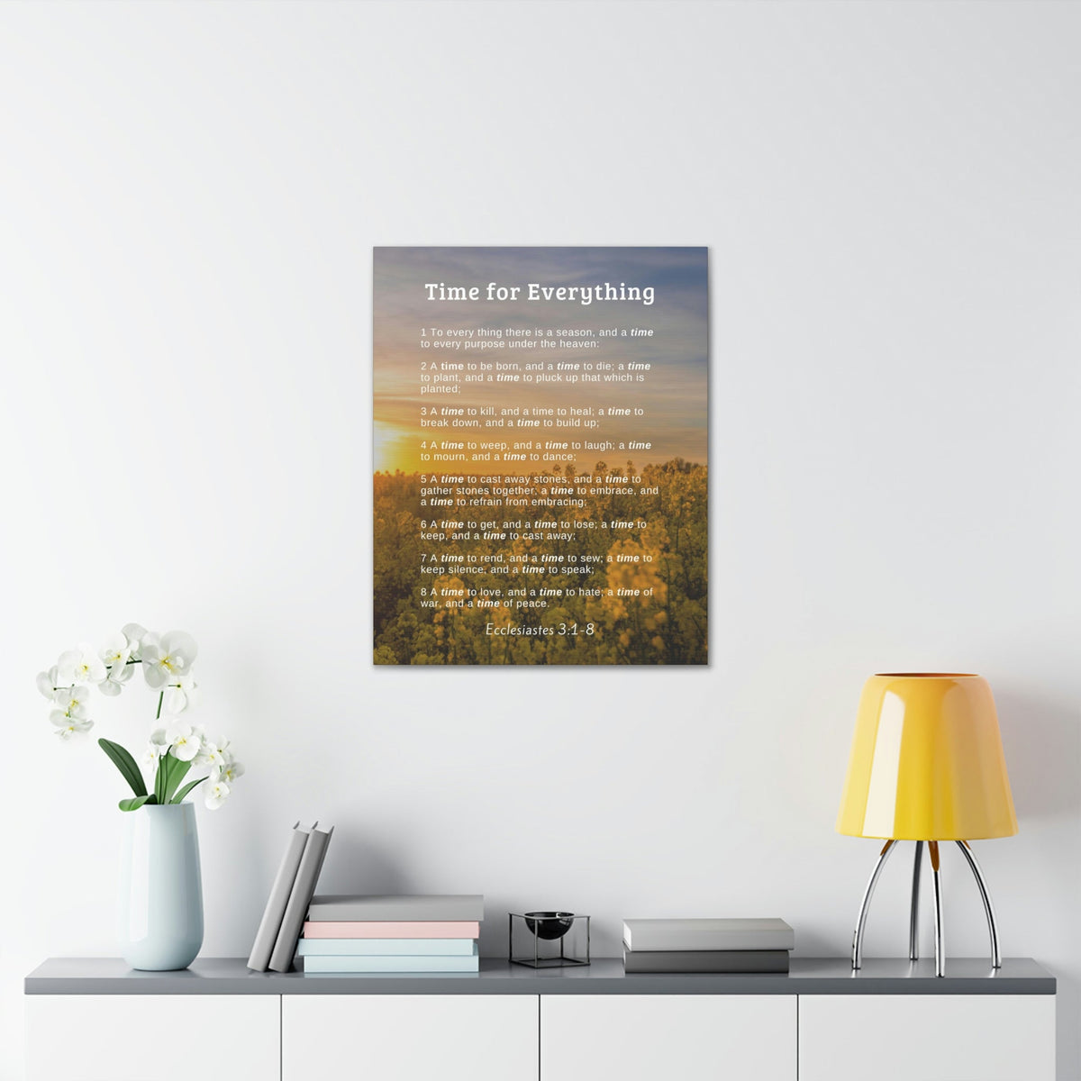 Scripture Walls Time For Everything Ecclesiastes 3:8 Bible Verse Canvas Christian Wall Art Ready to Hang Unframed-Express Your Love Gifts