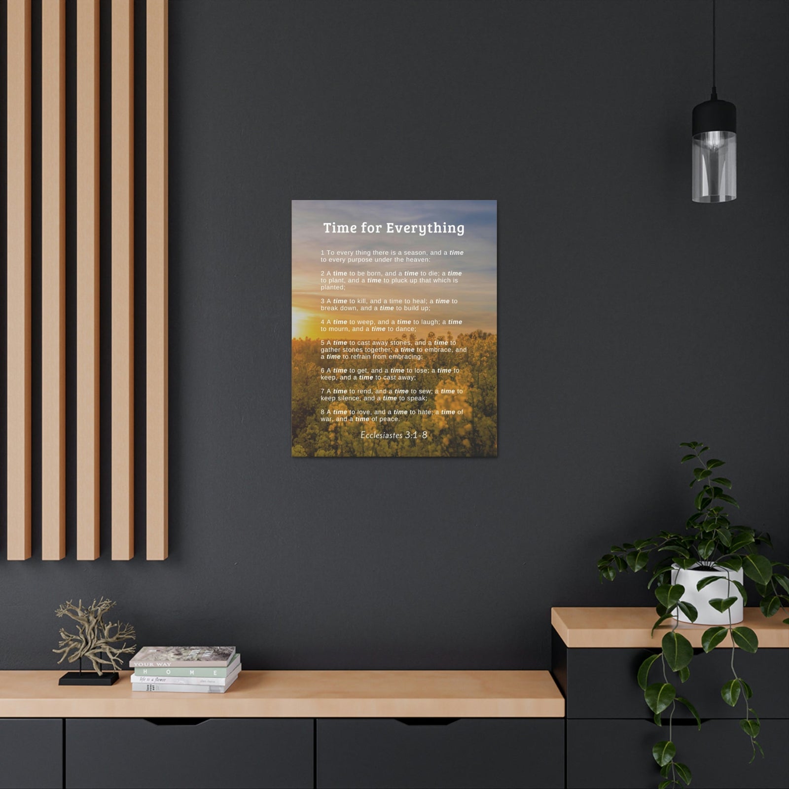Scripture Walls Time For Everything Ecclesiastes 3:8 Bible Verse Canvas Christian Wall Art Ready to Hang Unframed-Express Your Love Gifts