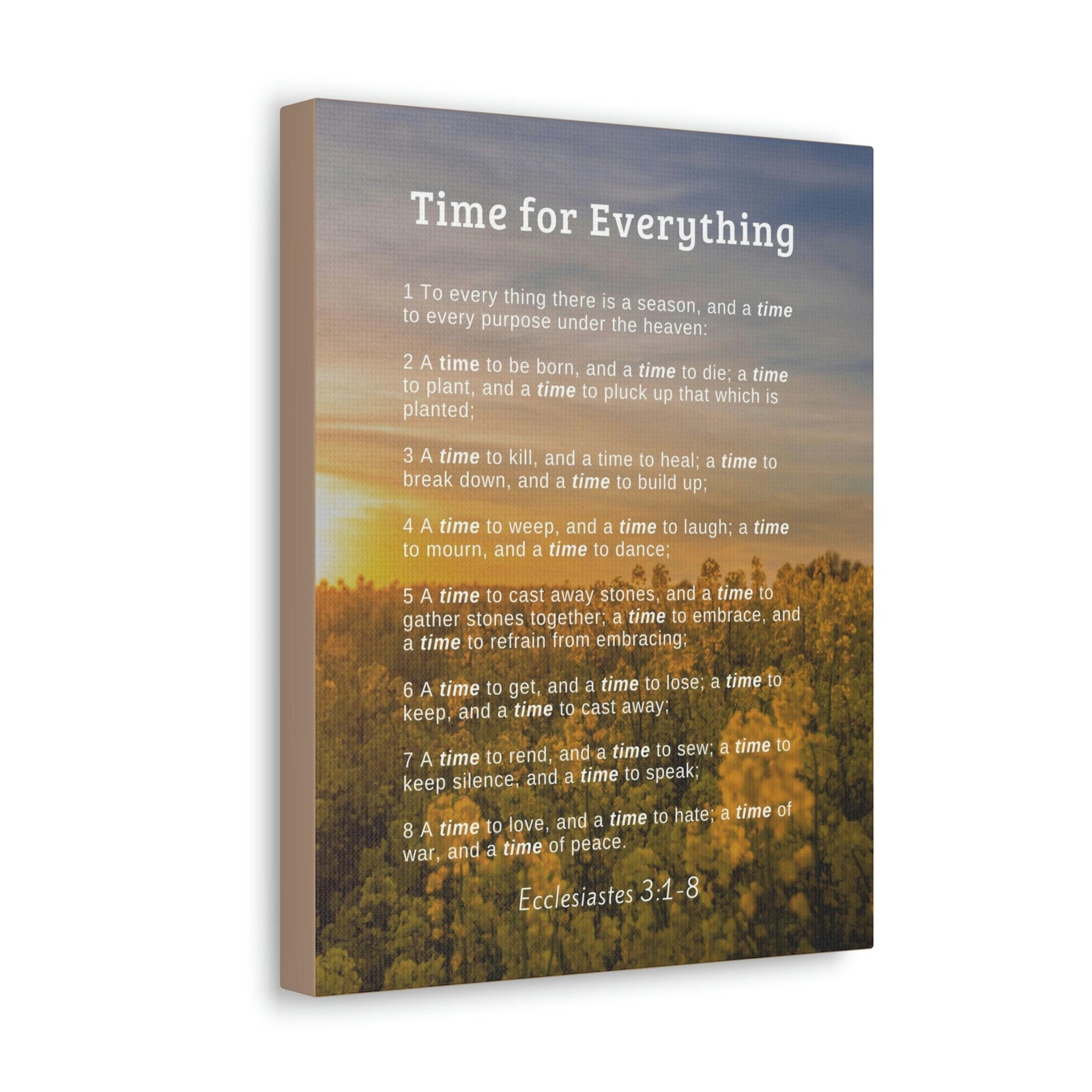 Scripture Walls Time For Everything Ecclesiastes 3:8 Bible Verse Canvas Christian Wall Art Ready to Hang Unframed-Express Your Love Gifts