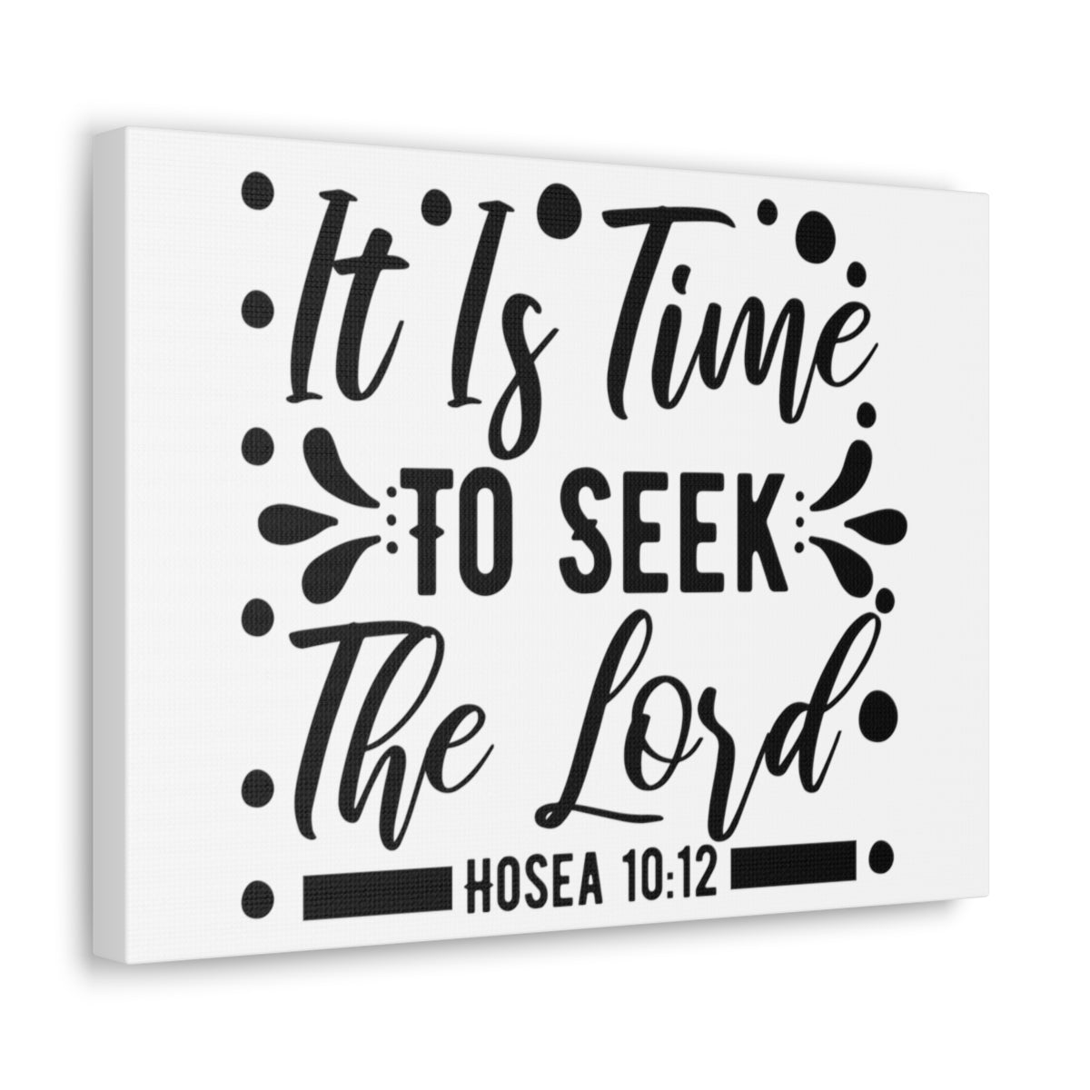 Scripture Walls Time To Seek Hosea 10:12 Christian Wall Art Print Ready to Hang Unframed-Express Your Love Gifts