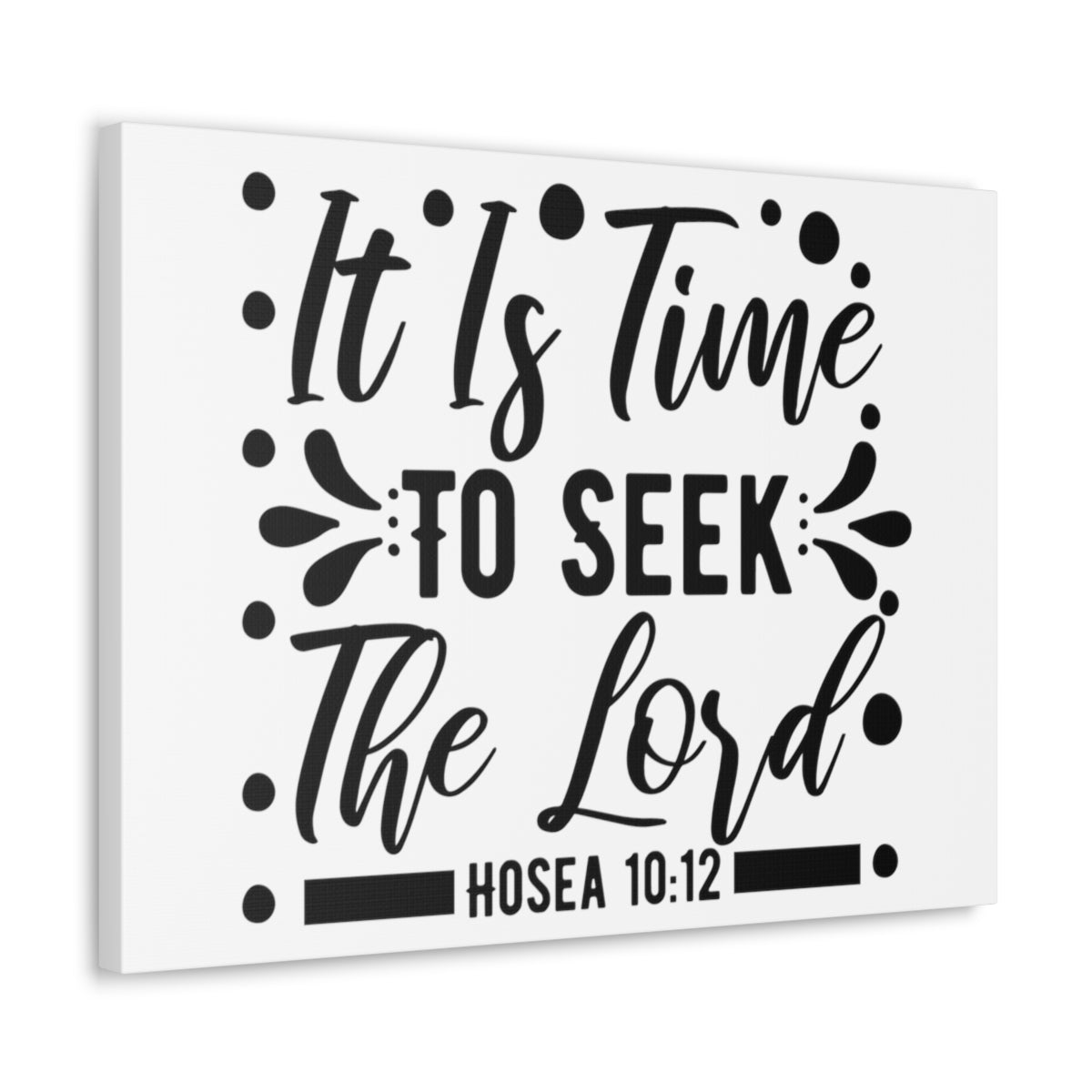 Scripture Walls Time To Seek Hosea 10:12 Christian Wall Art Print Ready to Hang Unframed-Express Your Love Gifts