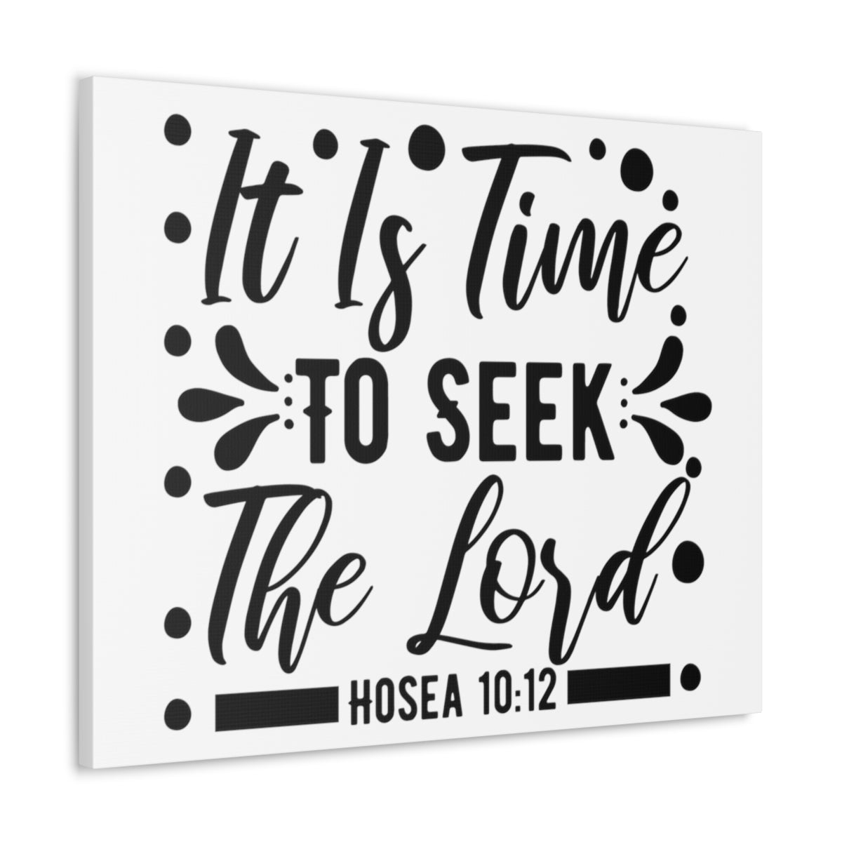 Scripture Walls Time To Seek Hosea 10:12 Christian Wall Art Print Ready to Hang Unframed-Express Your Love Gifts