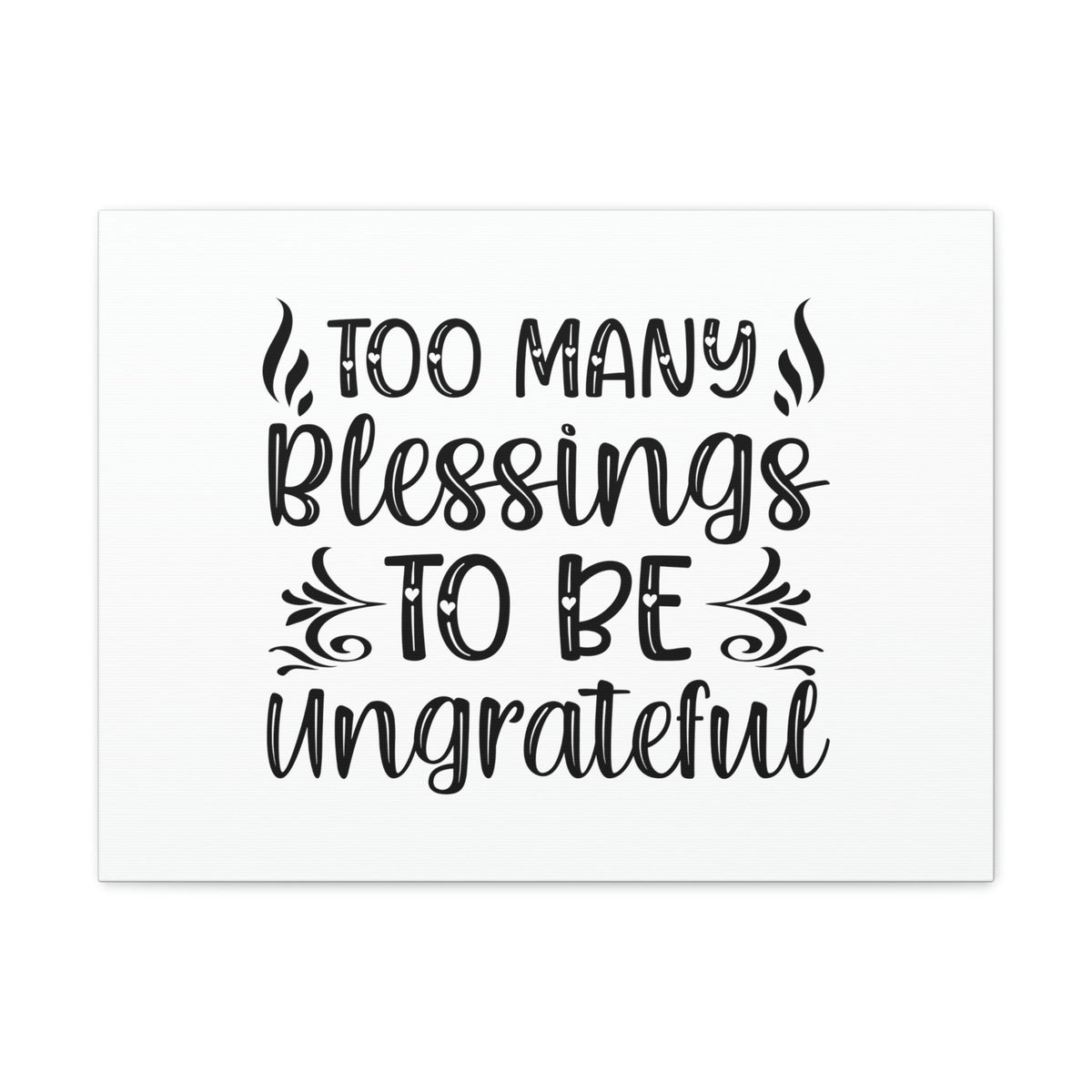 Scripture Walls Too Many Blessings To Be Ungrateful James 1:17 Christian Wall Art Bible Verse Print Ready to Hang Unframed-Express Your Love Gifts