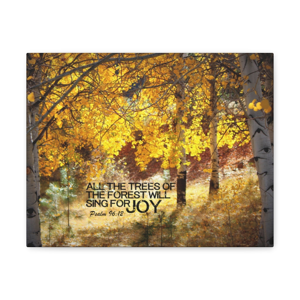 Scripture Walls Trees Of The Forest Psalm 96:12 Bible Verse Canvas Christian Wall Art Ready to Hang Unframed-Express Your Love Gifts