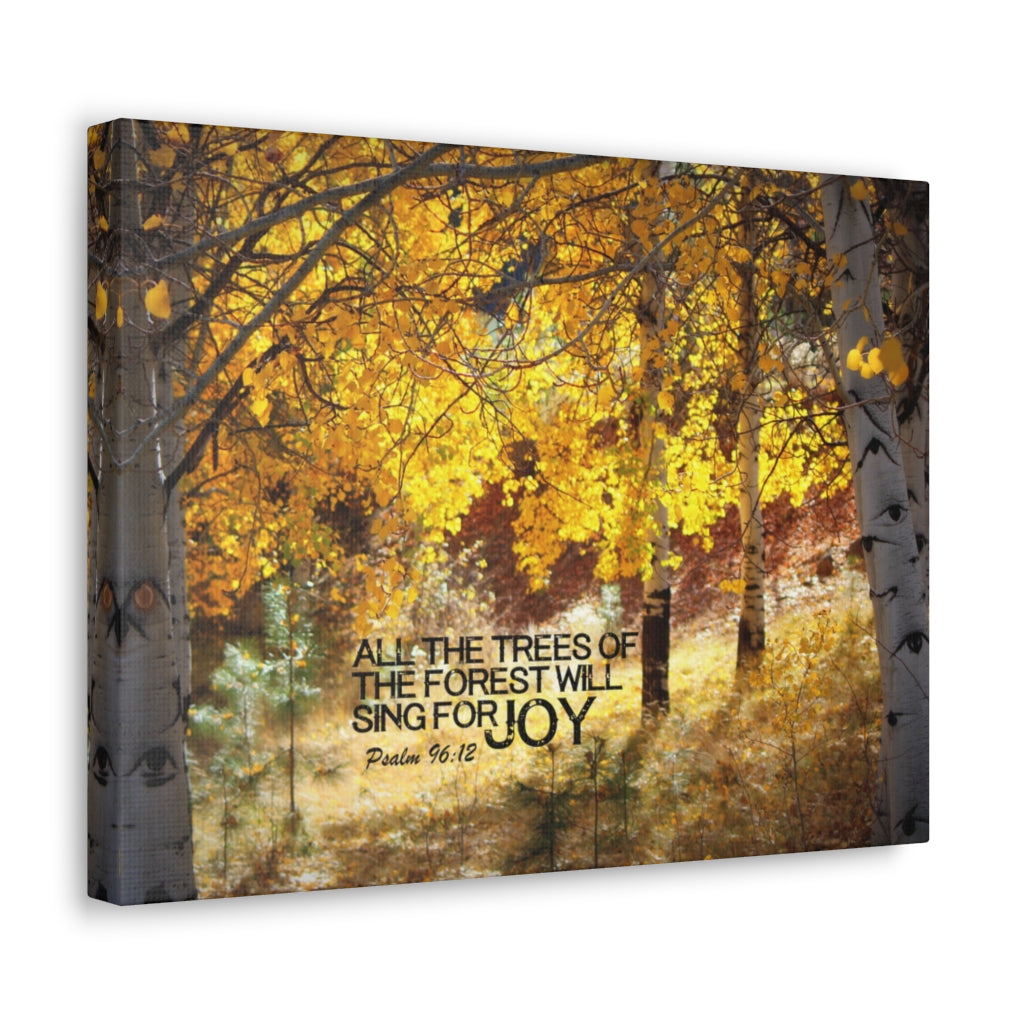 Scripture Walls Trees Of The Forest Psalm 96:12 Bible Verse Canvas Christian Wall Art Ready to Hang Unframed-Express Your Love Gifts