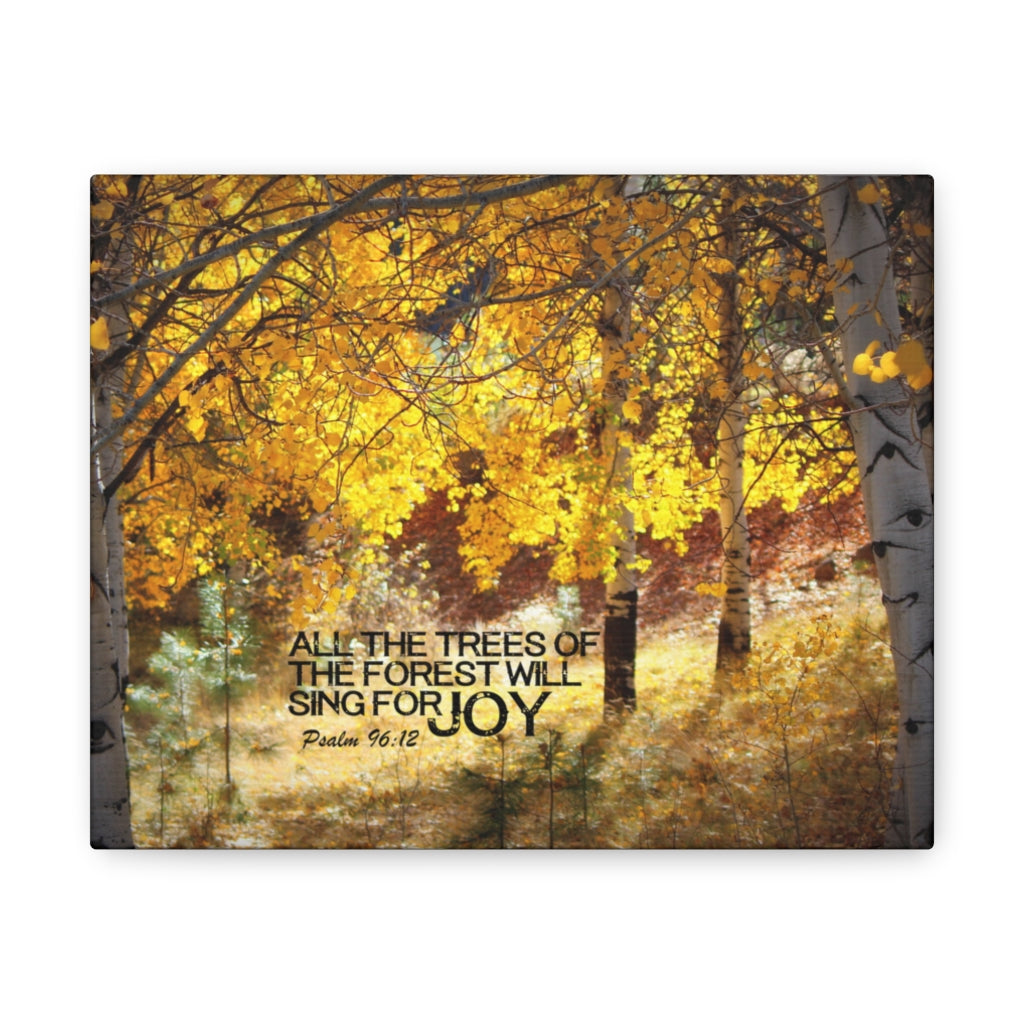 Scripture Walls Trees Of The Forest Psalm 96:12 Bible Verse Canvas Christian Wall Art Ready to Hang Unframed-Express Your Love Gifts
