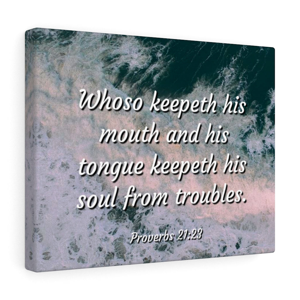 Scripture Walls Troubles Proverbs 21:23 Bible Verse Canvas Christian Wall Art Ready to Hang Unframed-Express Your Love Gifts