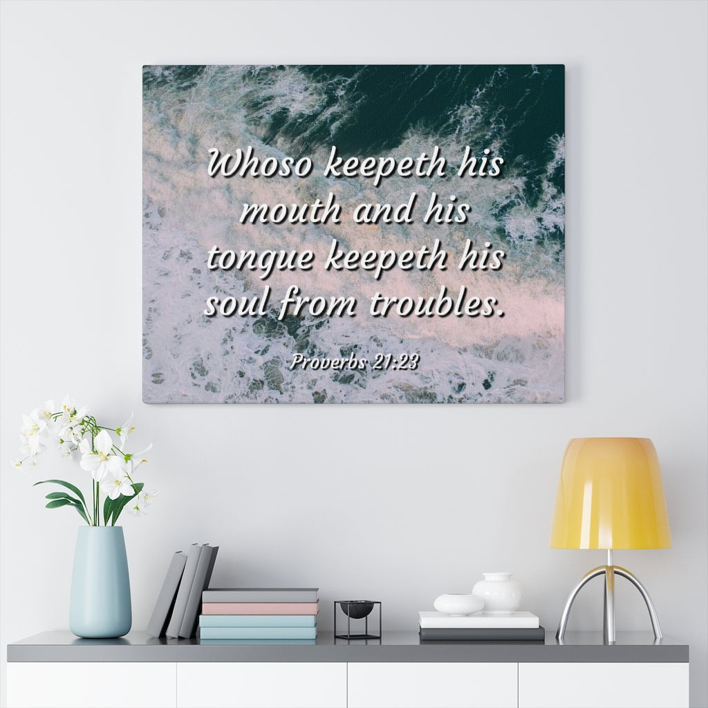 Scripture Walls Troubles Proverbs 21:23 Bible Verse Canvas Christian Wall Art Ready to Hang Unframed-Express Your Love Gifts