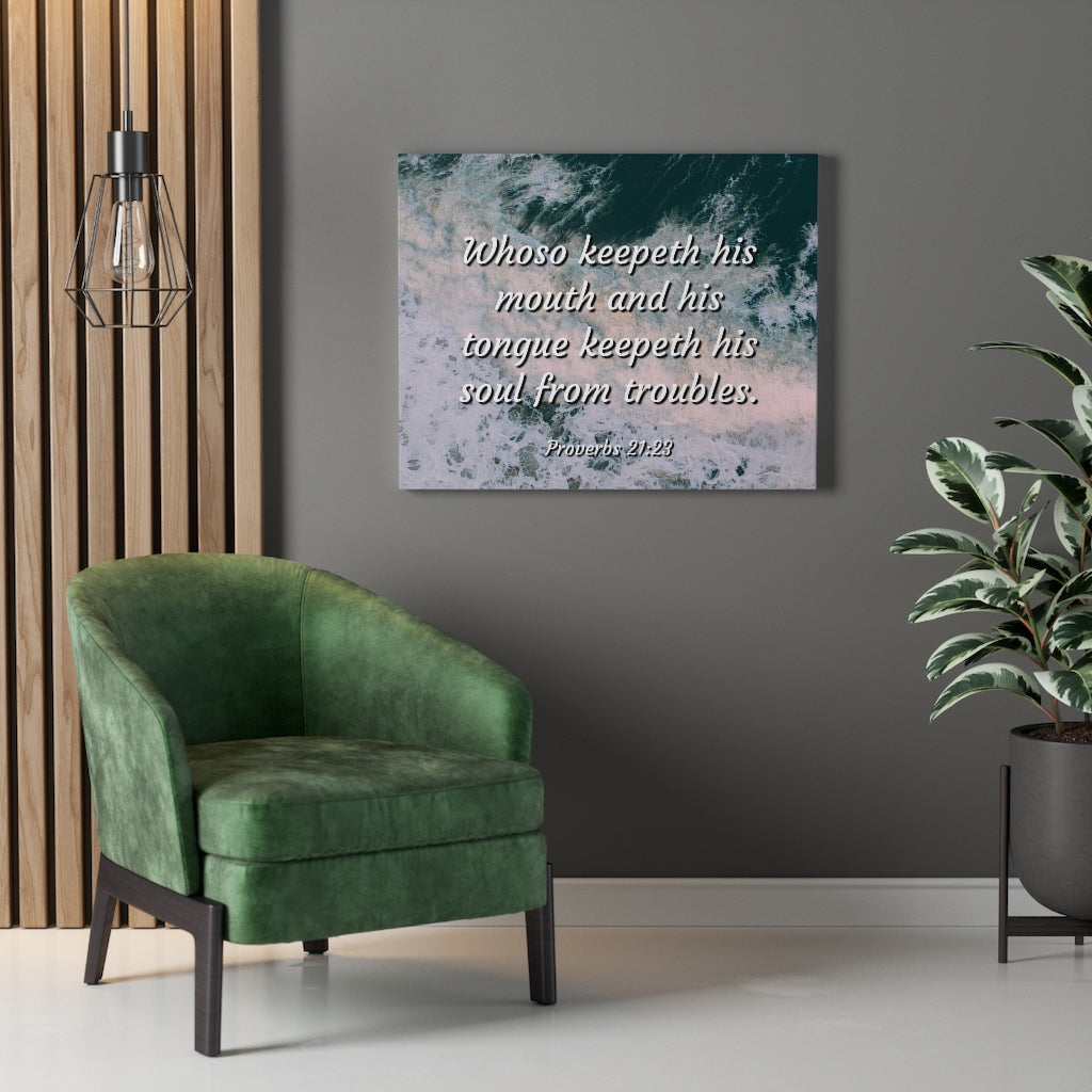 Scripture Walls Troubles Proverbs 21:23 Bible Verse Canvas Christian Wall Art Ready to Hang Unframed-Express Your Love Gifts