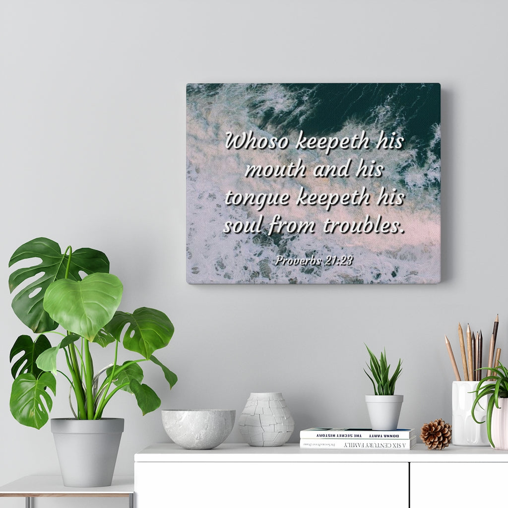 Scripture Walls Troubles Proverbs 21:23 Bible Verse Canvas Christian Wall Art Ready to Hang Unframed-Express Your Love Gifts