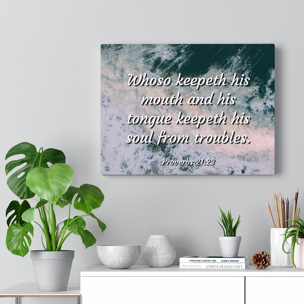 Scripture Walls Troubles Proverbs 21:23 Bible Verse Canvas Christian Wall Art Ready to Hang Unframed-Express Your Love Gifts