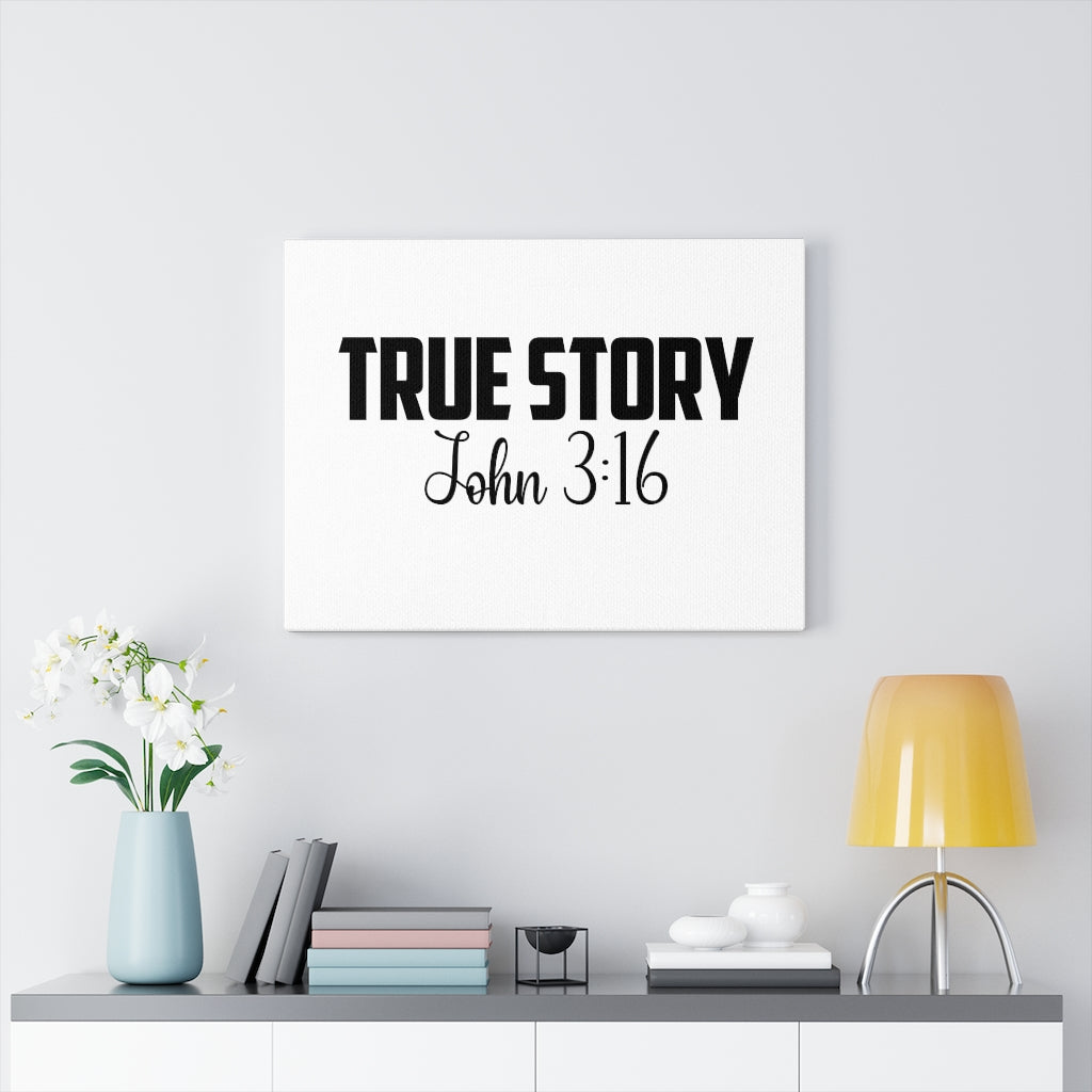 Scripture Walls True Story John 3:16 Bible Verse Canvas Christian Wall Art Ready to Hang Unframed-Express Your Love Gifts