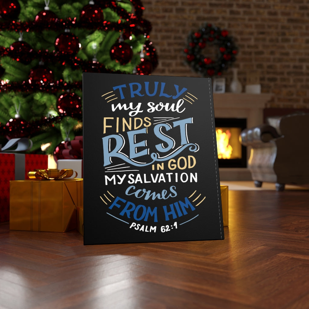 Scripture Walls Truly My Soul Psalm 62:1 Bible Verse Canvas Christian Wall Art Ready to Hang Unframed-Express Your Love Gifts