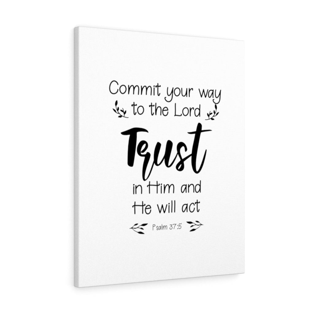 Scripture Walls Trust In Him Psalm 37:5 Bible Verse Canvas Christian Wall Art Ready to Hang Unframed-Express Your Love Gifts