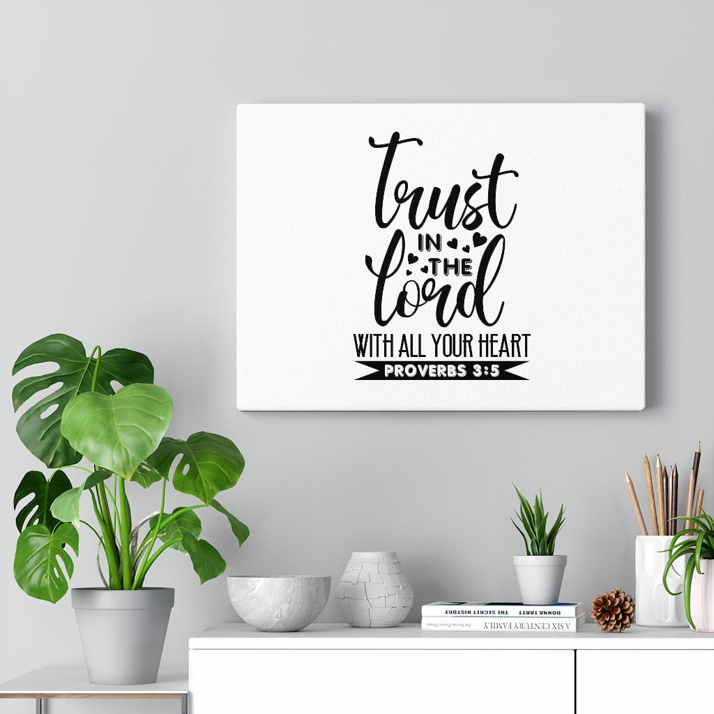 Scripture Walls Trust In The Lord Heart Proverbs 3:5 Bible Verse Canvas Christian Wall Art Ready to Hang Unframed-Express Your Love Gifts