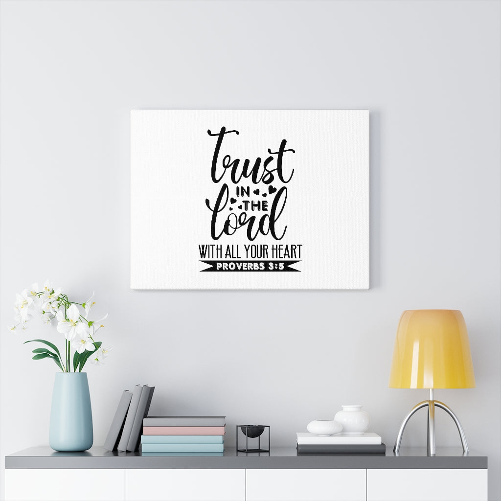 Scripture Walls Trust In The Lord Heart Proverbs 3:5 Bible Verse Canvas Christian Wall Art Ready to Hang Unframed-Express Your Love Gifts