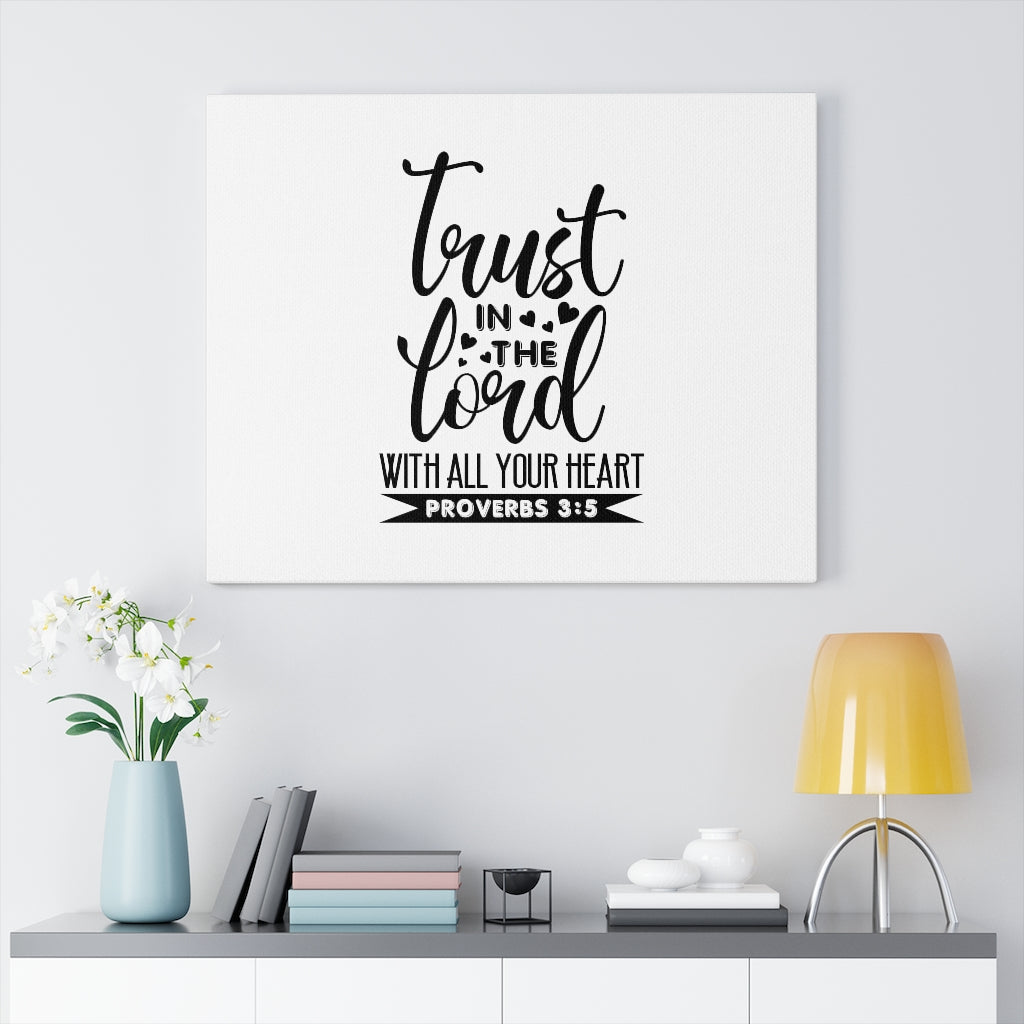 Scripture Walls Trust In The Lord Heart Proverbs 3:5 Bible Verse Canvas Christian Wall Art Ready to Hang Unframed-Express Your Love Gifts