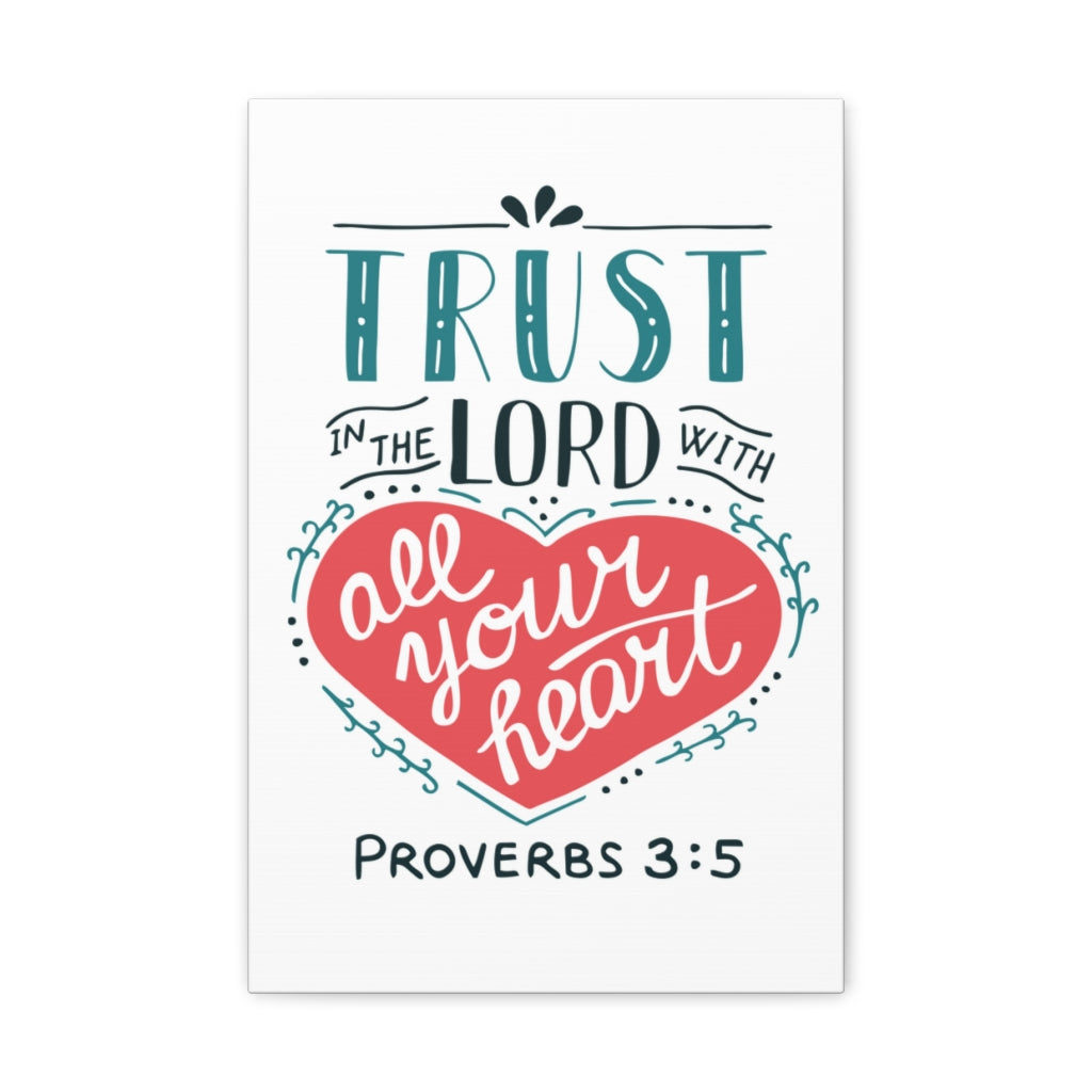 Scripture Walls Trust In The Lord Heart Proverbs 3:5 Christian Wall Art Bible Verse Print Ready To Hang Unframed-Express Your Love Gifts