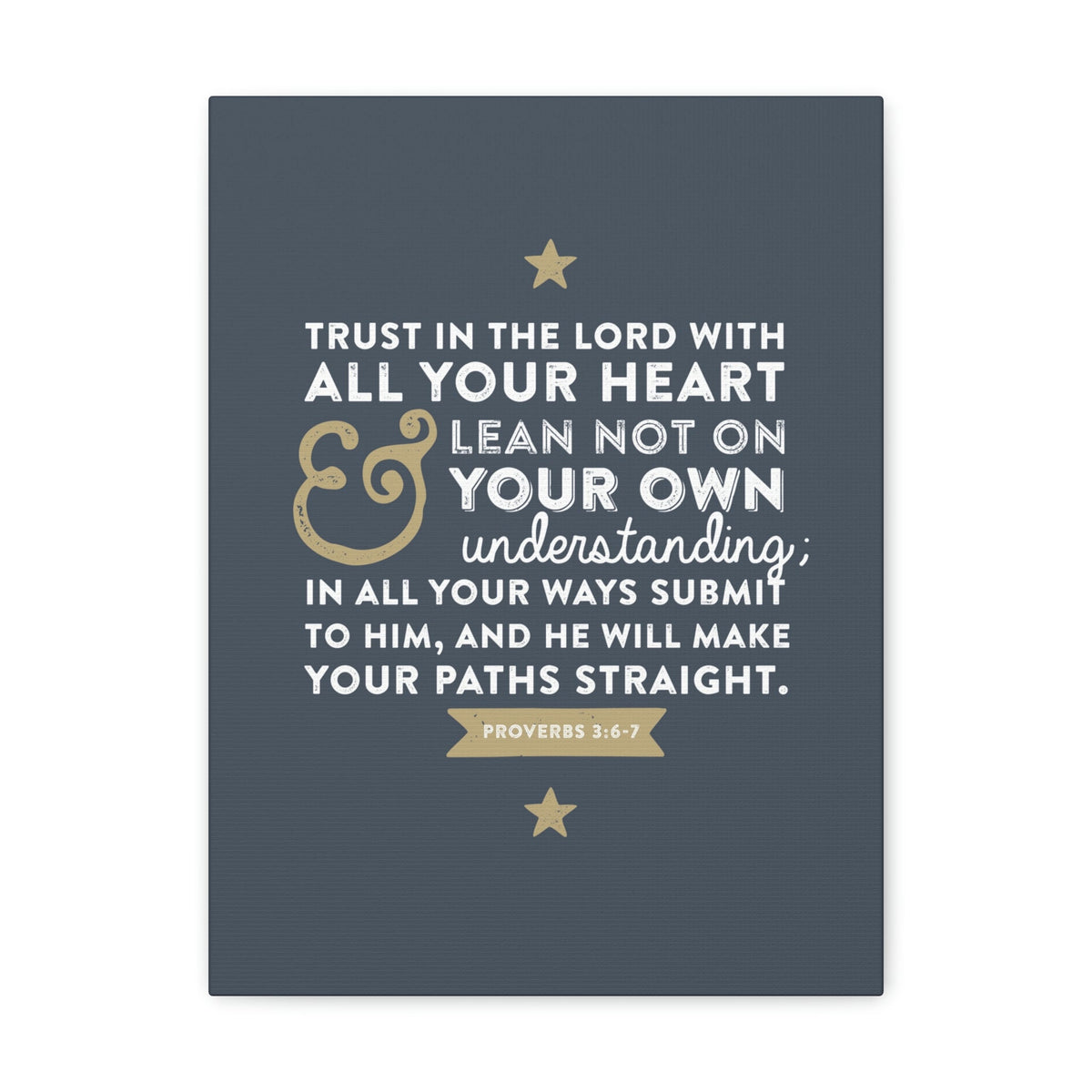 Scripture Walls Trust In The Lord Proverbs 3:6 Bible Verse Canvas Christian Wall Art Ready to Hang Unframed-Express Your Love Gifts