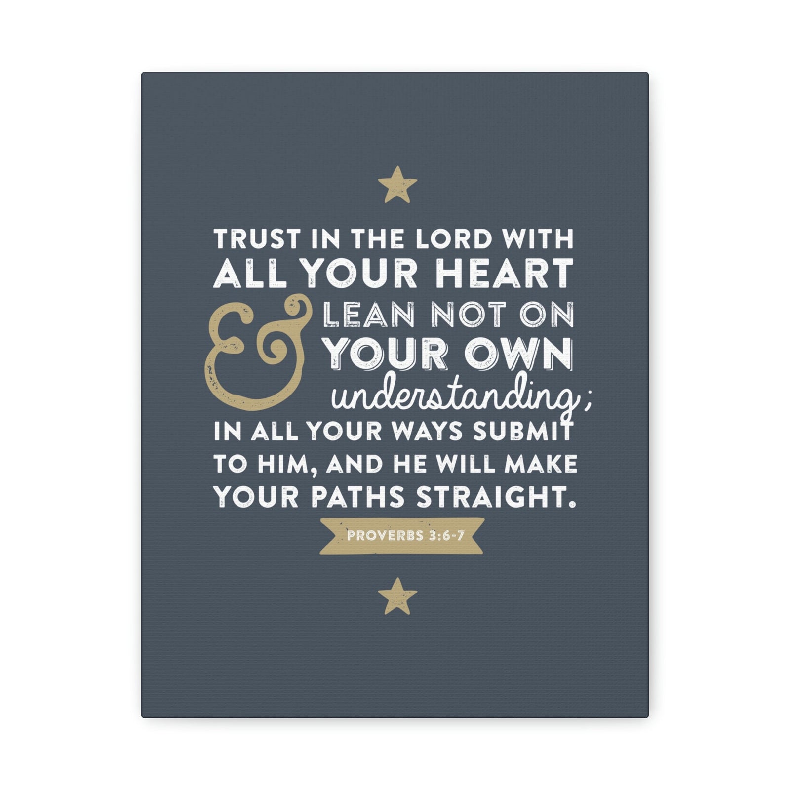 Scripture Walls Trust In The Lord Proverbs 3:6 Bible Verse Canvas Christian Wall Art Ready to Hang Unframed-Express Your Love Gifts