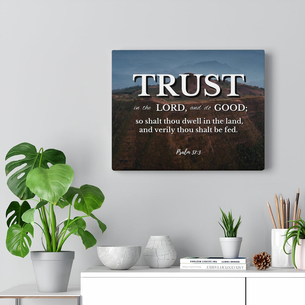 Scripture Walls Trust Psalm 37:3 Mountains Bible Verse Canvas Christian Wall Art Ready to Hang Unframed-Express Your Love Gifts