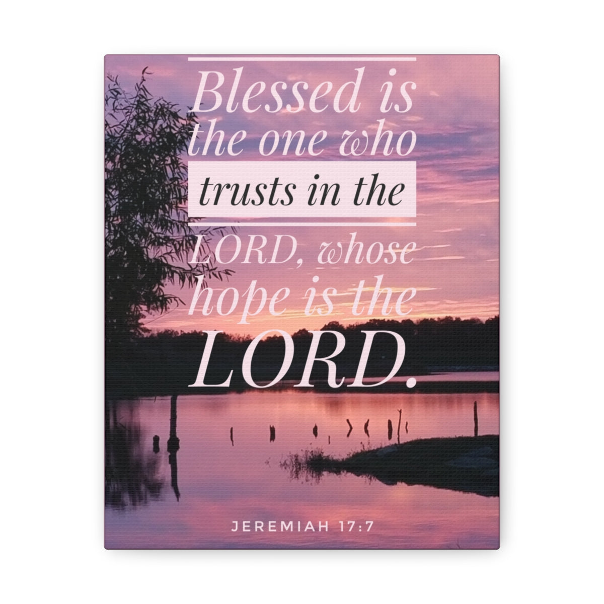 Scripture Walls Trusts In The Lord Jeremiah 17:7 Bible Verse Canvas Christian Wall Art Bible Verse Print Ready To Hang Unframed-Express Your Love Gifts