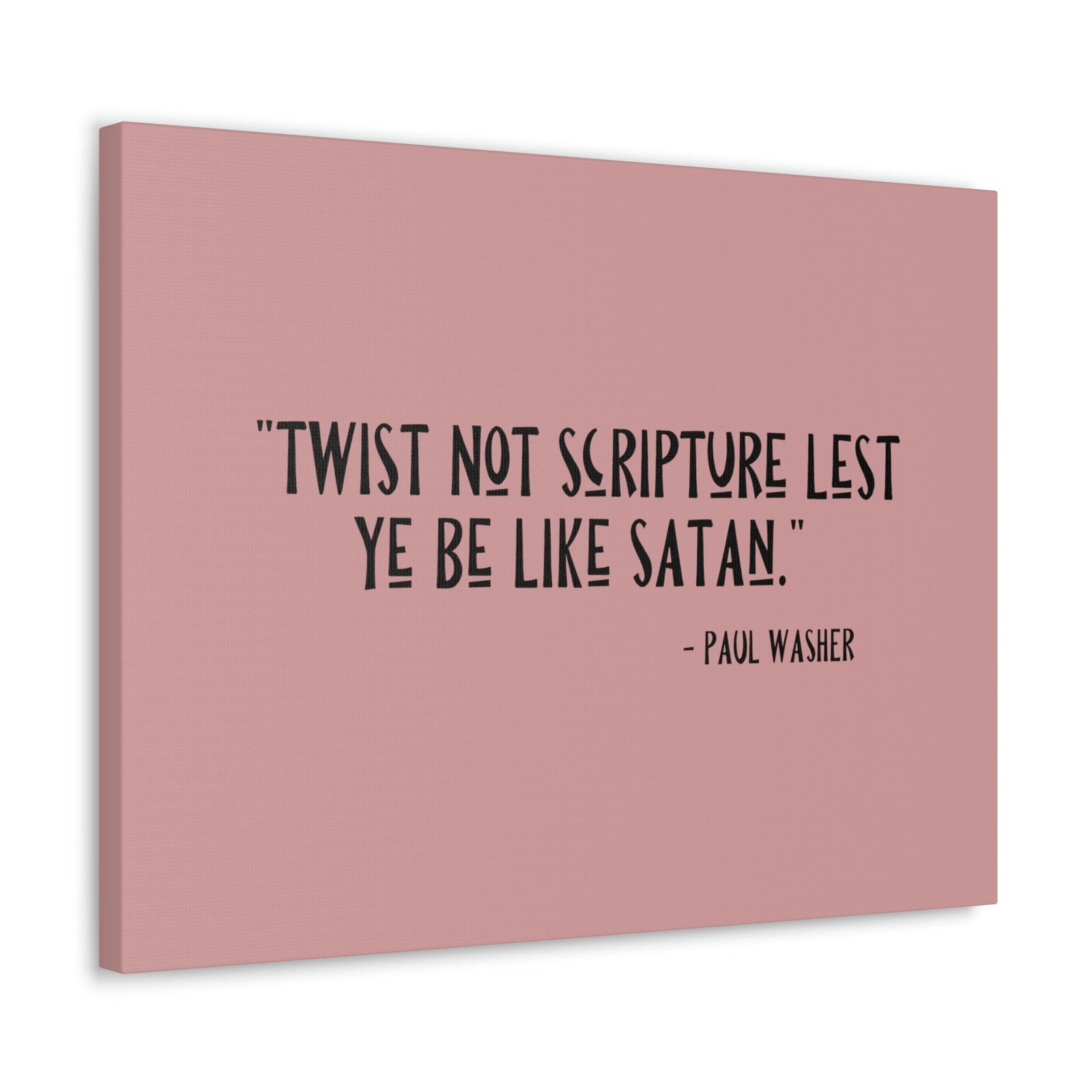 Scripture Walls Twist Not Scripture Revelation 22:19 Bible Canvas Christian Wall Art Ready to Hang Unframed-Express Your Love Gifts