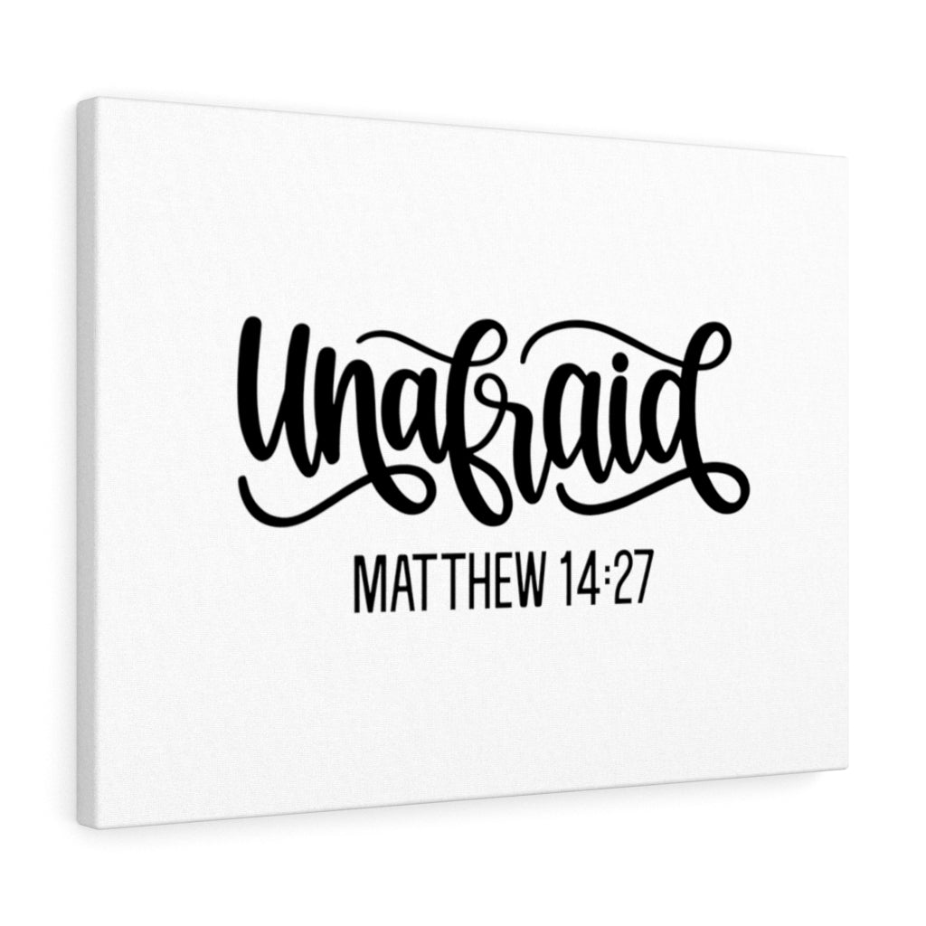 Scripture Walls Unafraid Matthew 14:27 Bible Verse Canvas Christian Wall Art Ready to Hang Unframed-Express Your Love Gifts