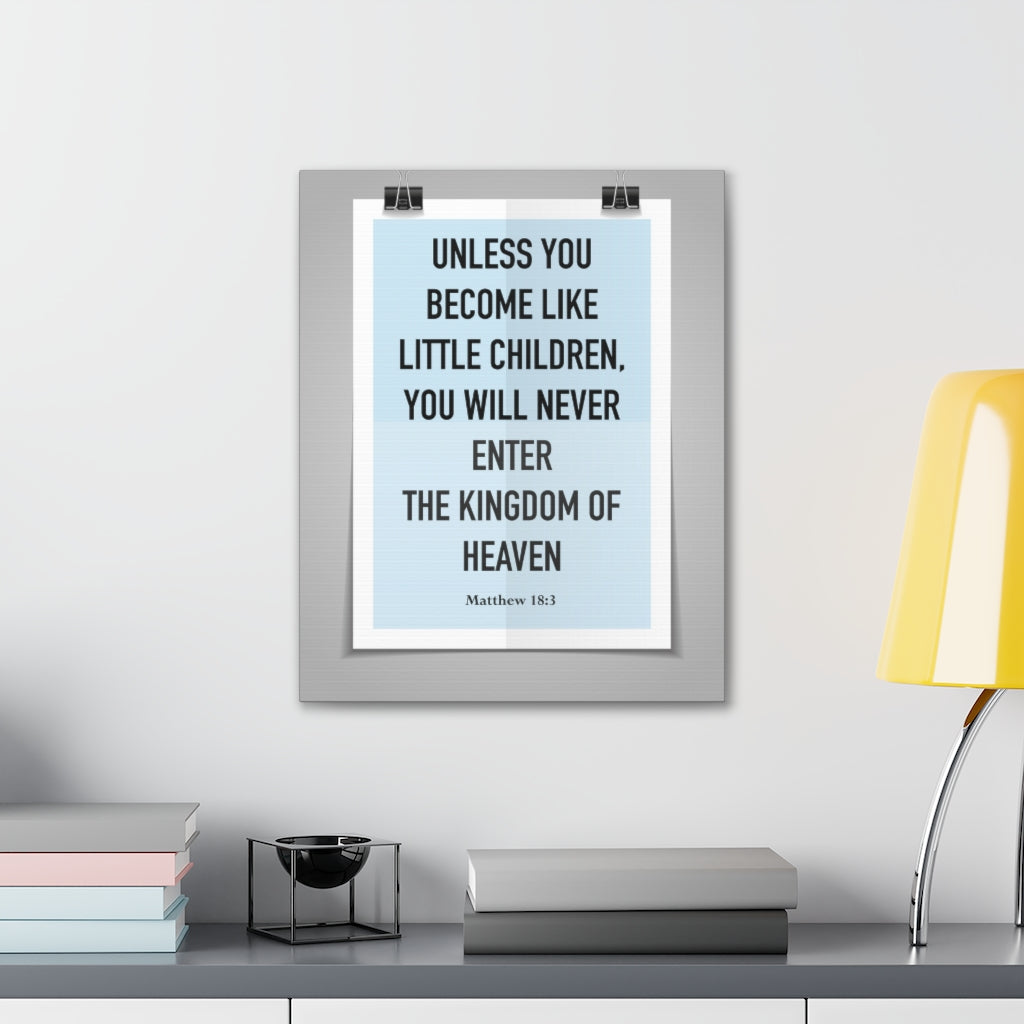 Scripture Walls Unless You Become Like Little Children Matthew 18:3 Bible Verse Canvas Christian Wall Art Ready To Hang Unframed-Express Your Love Gifts