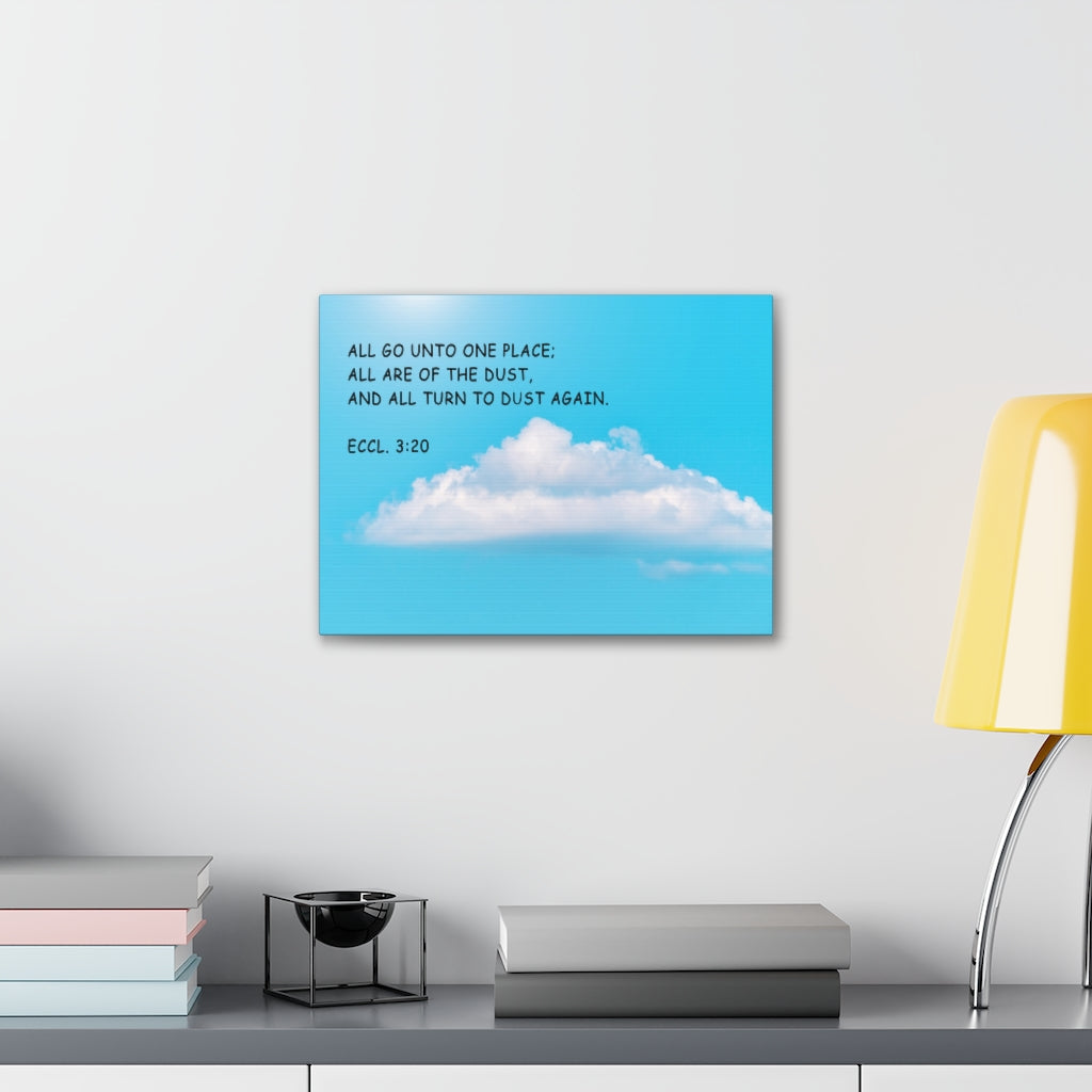 Scripture Walls Unto One Place Ecclesiastes 3:20 Bible Verse Canvas Christian Wall Art Ready to Hang Unframed-Express Your Love Gifts