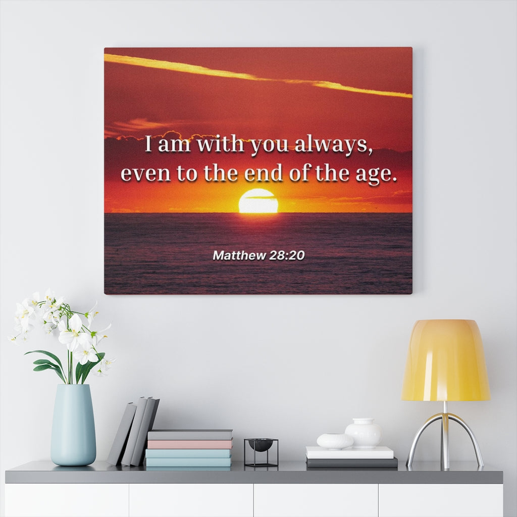 Scripture Walls Unto The End Matthew 28:20 Bible Verse Canvas Christian Wall Art Ready to Hang Unframed-Express Your Love Gifts