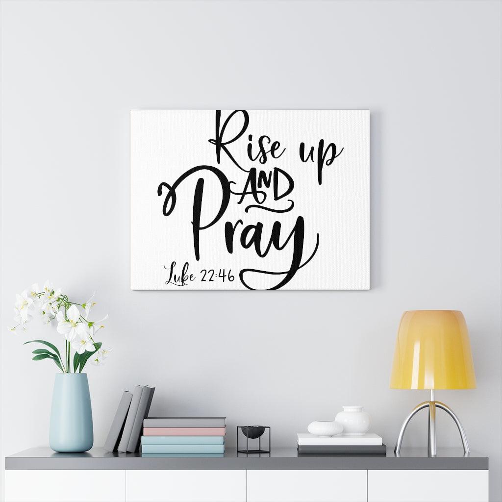 Scripture Walls Up And Pray Luke 22:46 Bible Verse Canvas Christian Wall Art Ready to Hang Unframed-Express Your Love Gifts