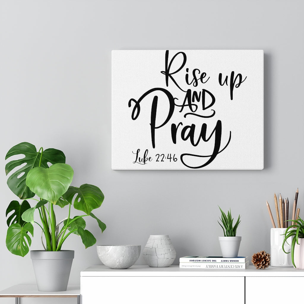 Scripture Walls Up And Pray Luke 22:46 Bible Verse Canvas Christian Wall Art Ready to Hang Unframed-Express Your Love Gifts