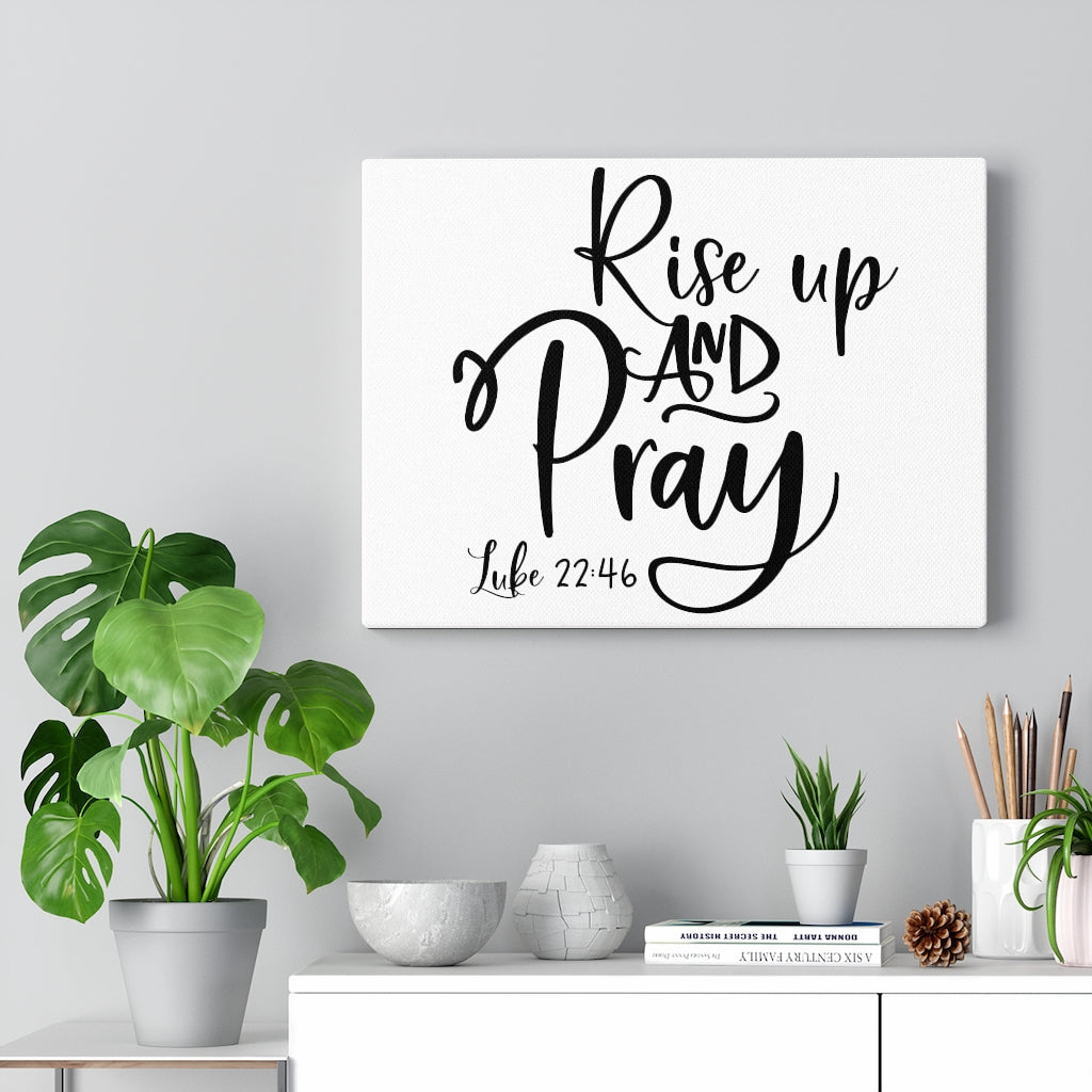 Scripture Walls Up And Pray Luke 22:46 Bible Verse Canvas Christian Wall Art Ready to Hang Unframed-Express Your Love Gifts