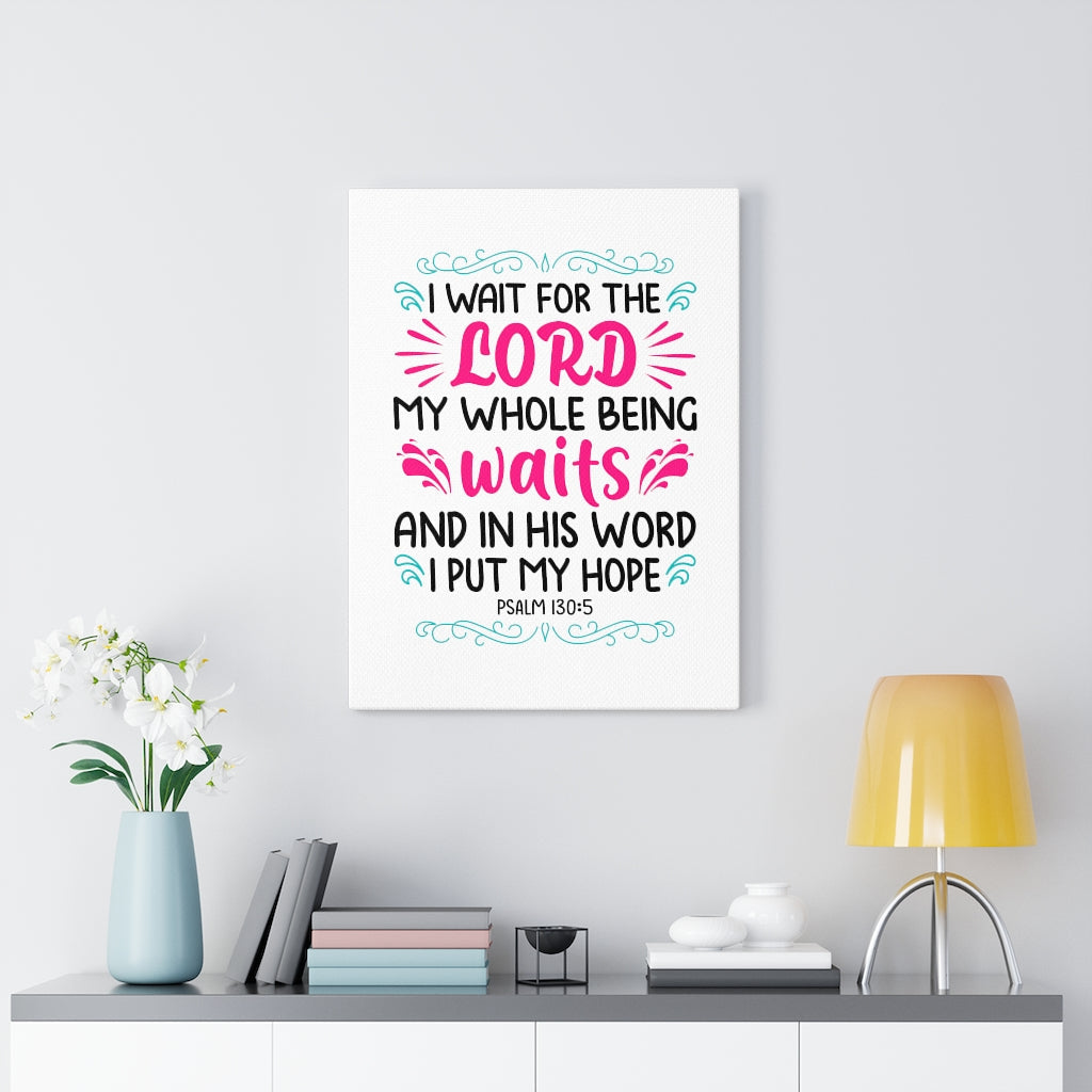 Scripture Walls Waits In His Word Psalm 130:5 Bible Verse Canvas Christian Wall Art Ready to Hang Unframed-Express Your Love Gifts