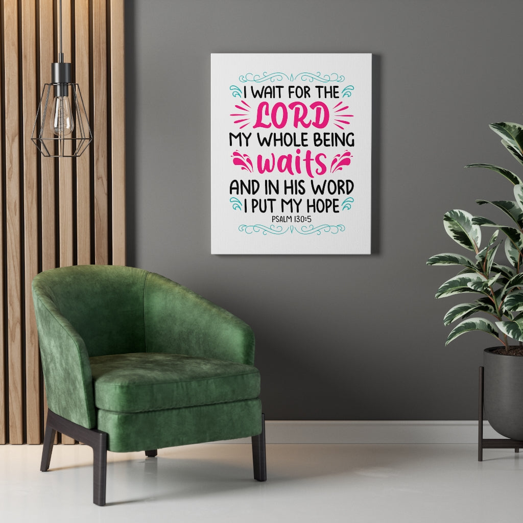 Scripture Walls Waits In His Word Psalm 130:5 Bible Verse Canvas Christian Wall Art Ready to Hang Unframed-Express Your Love Gifts