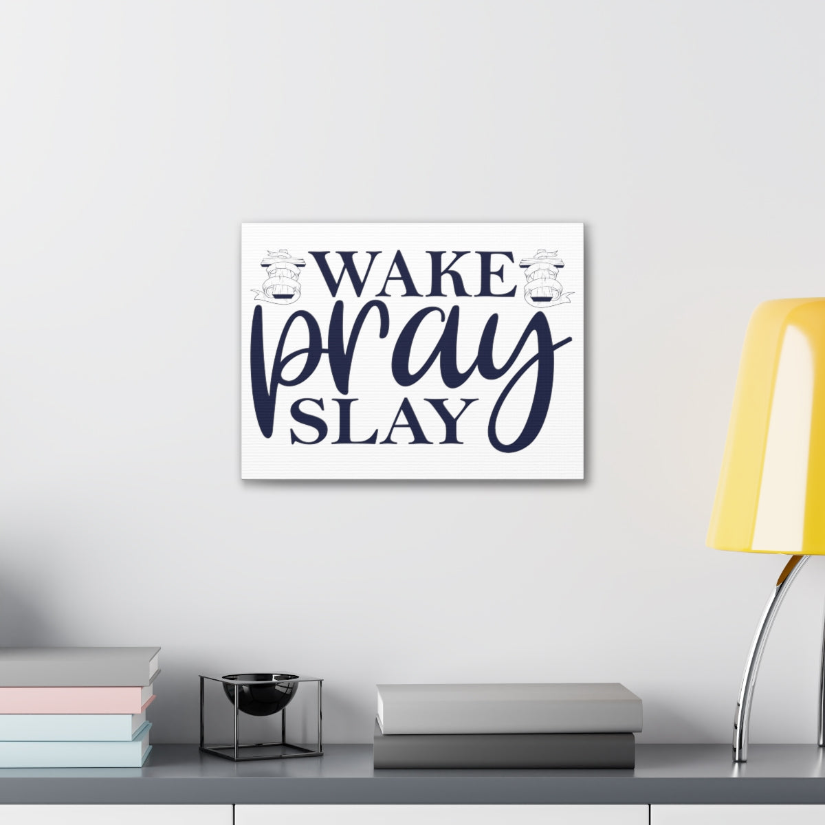 Scripture Walls Wake Pray & Slay Colossians 1:9 Christian Wall Art Print Ready to Hang Unframed-Express Your Love Gifts