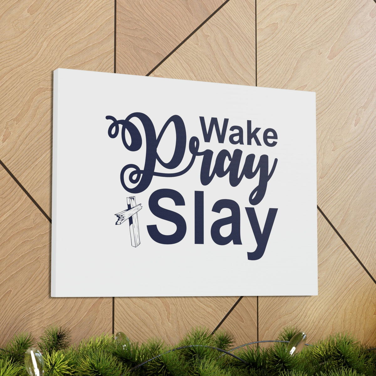 Scripture Walls Wake, Pray, Slay Ephesians 2:10 Christian Wall Art Bible Verse Print Ready to Hang Unframed-Express Your Love Gifts