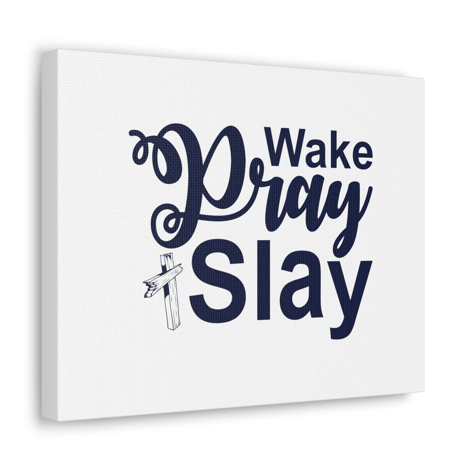 Scripture Walls Wake, Pray, Slay Ephesians 2:10 Christian Wall Art Bible Verse Print Ready to Hang Unframed-Express Your Love Gifts