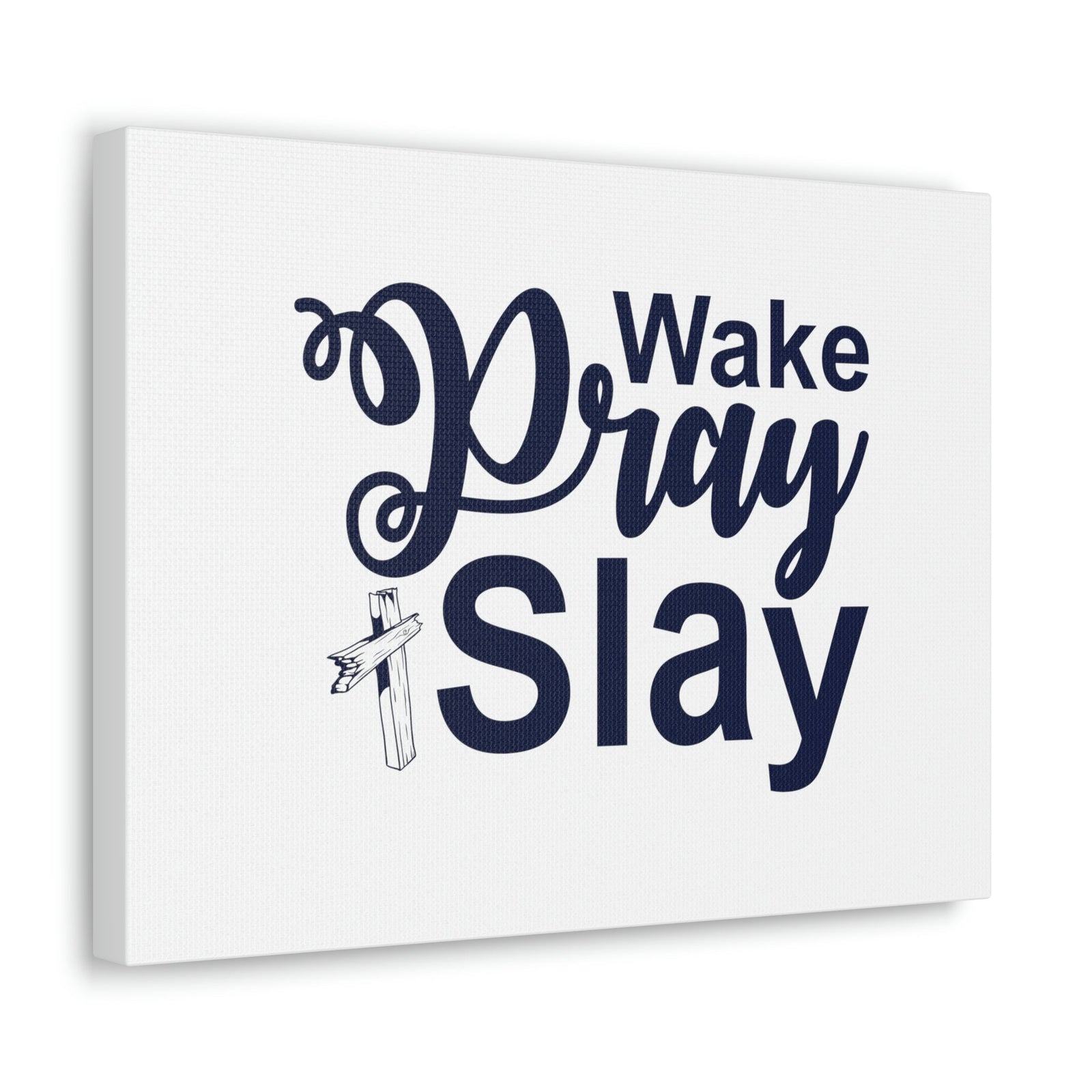 Scripture Walls Wake, Pray, Slay Ephesians 2:10 Christian Wall Art Bible Verse Print Ready to Hang Unframed-Express Your Love Gifts