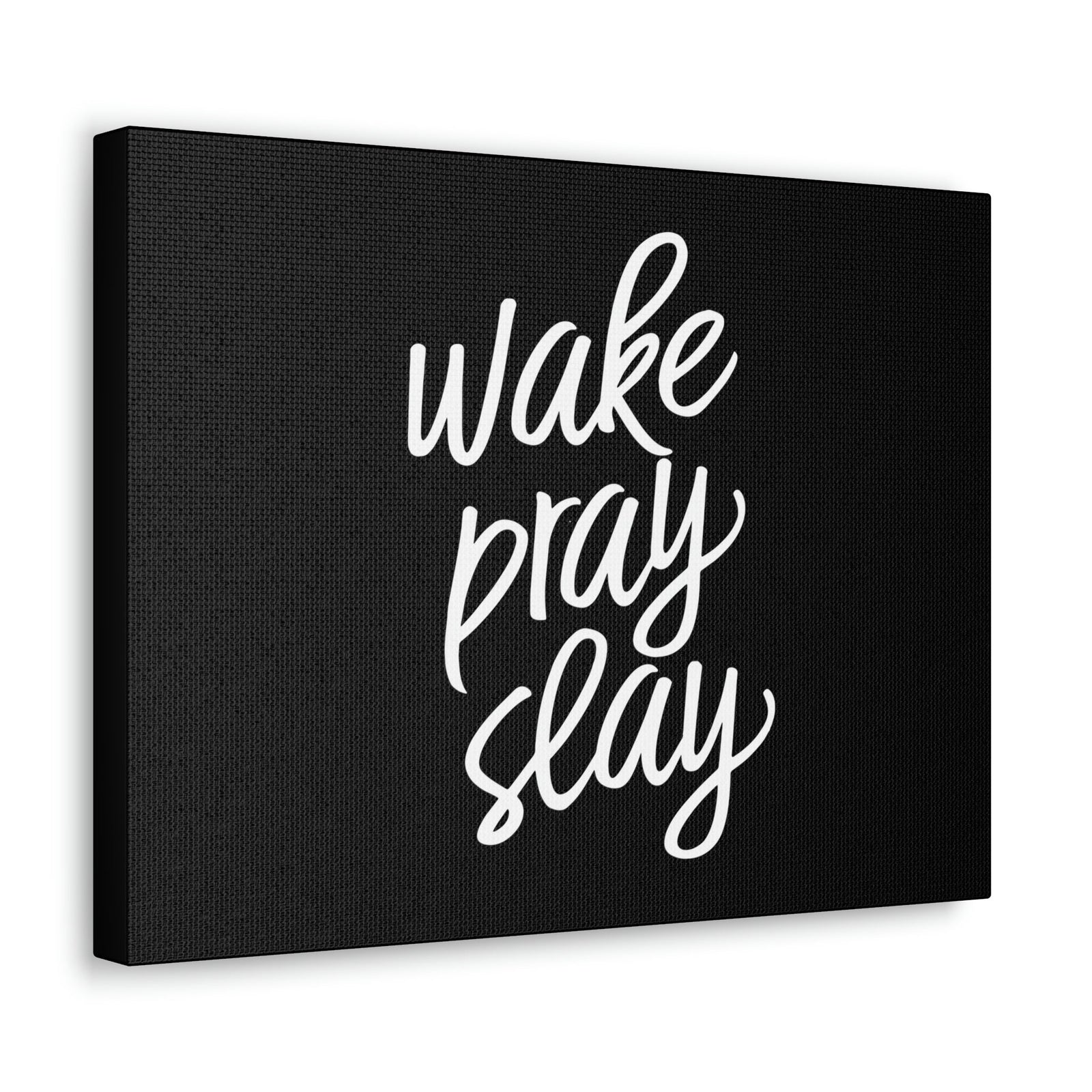 Scripture Walls Wake, Pray, Slay Luke 21:36 Black Christian Wall Art Bible Verse Print Ready to Hang Unframed-Express Your Love Gifts