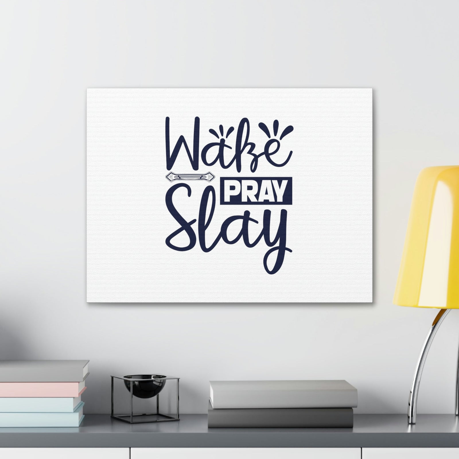 Scripture Walls Wake, Pray, Slay Luke 21:36 Christian Wall Art Bible Verse Print Ready to Hang Unframed-Express Your Love Gifts