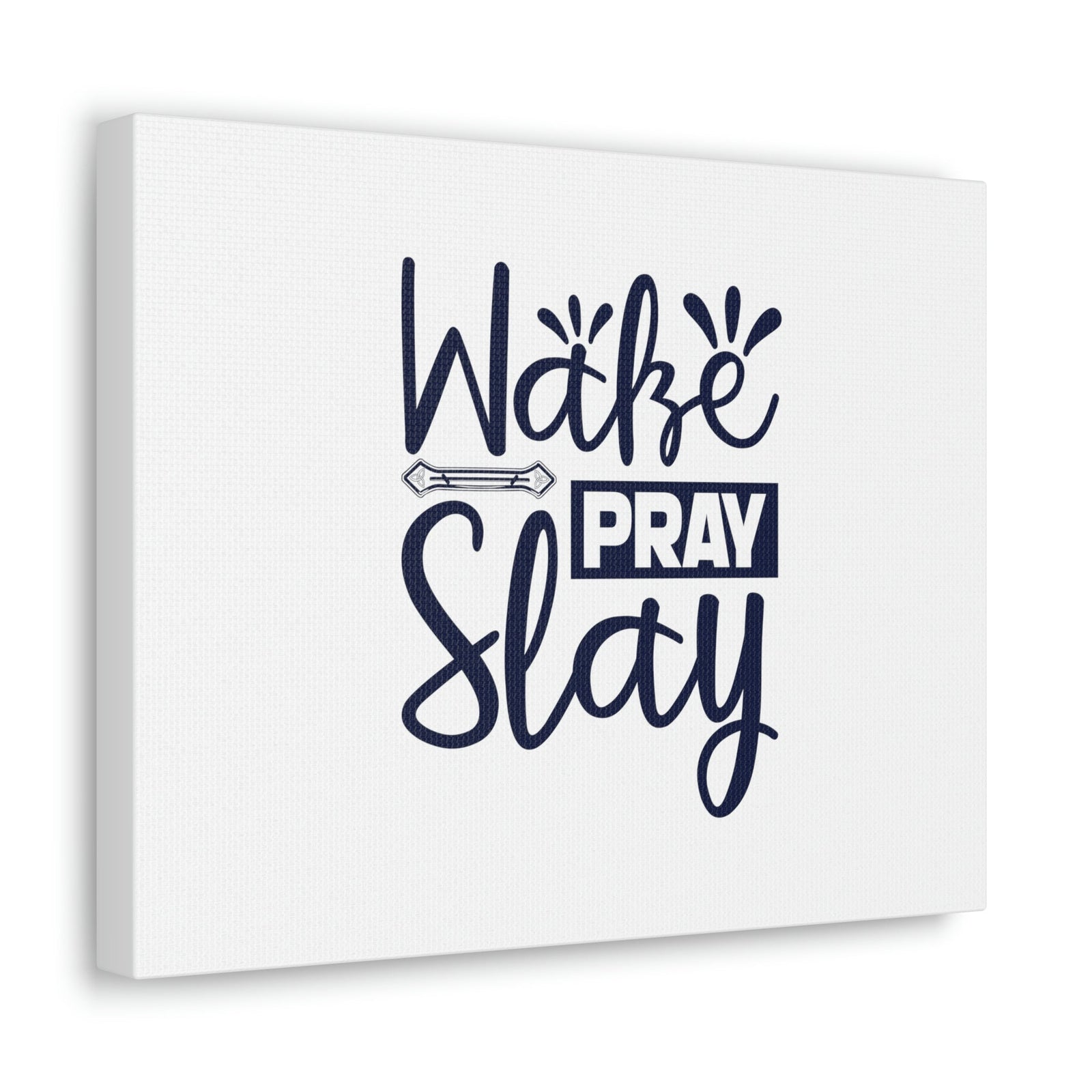 Scripture Walls Wake, Pray, Slay Luke 21:36 Christian Wall Art Bible Verse Print Ready to Hang Unframed-Express Your Love Gifts