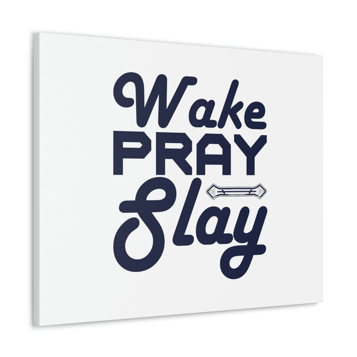 Scripture Walls Wake, Pray, Slay Luke 21:36 Ornament Bar Christian Wall Art Bible Verse Print Ready to Hang Unframed-Express Your Love Gifts