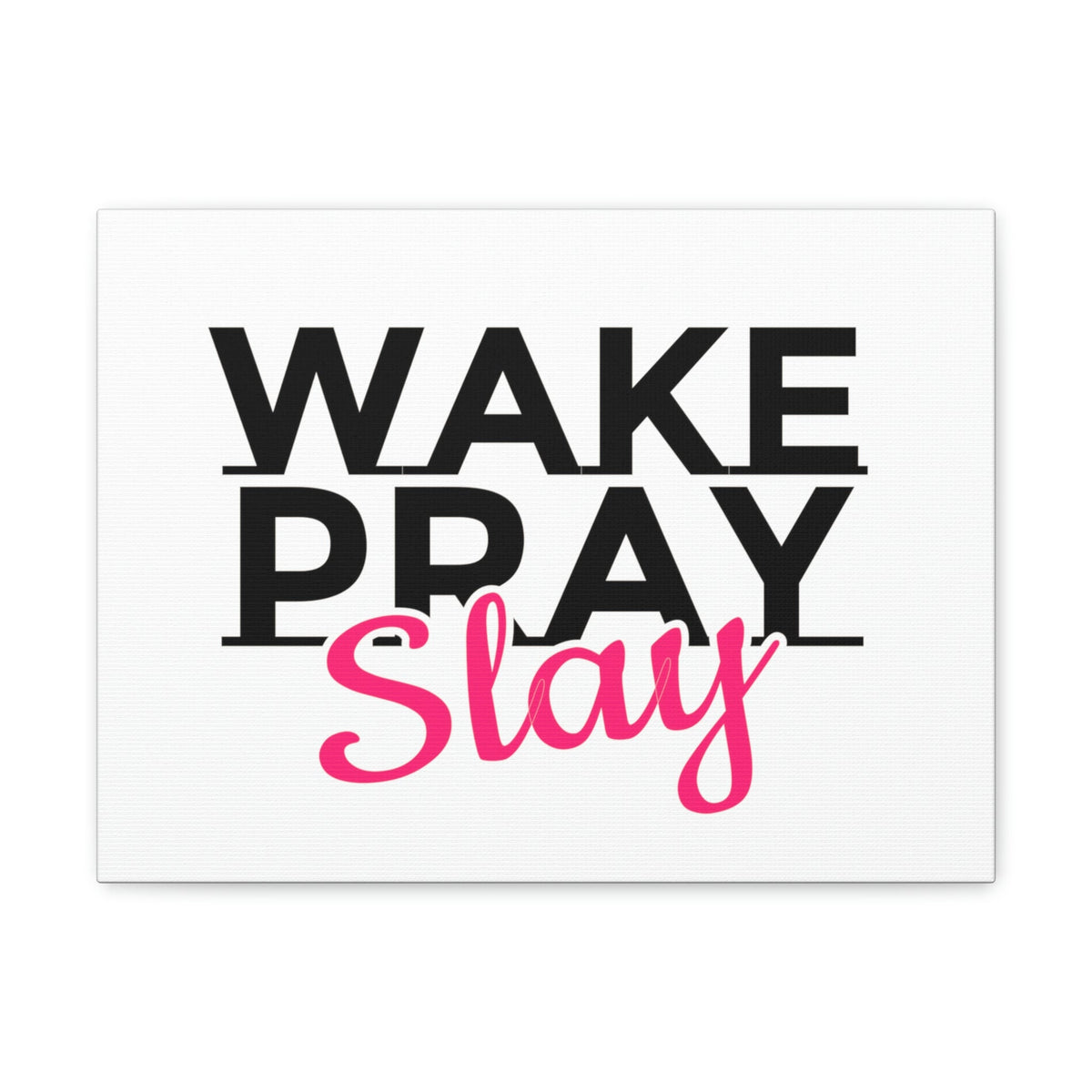 Scripture Walls Wake Pray Slay Psalm 143:8 Christian Wall Art Print Ready to Hang Unframed-Express Your Love Gifts