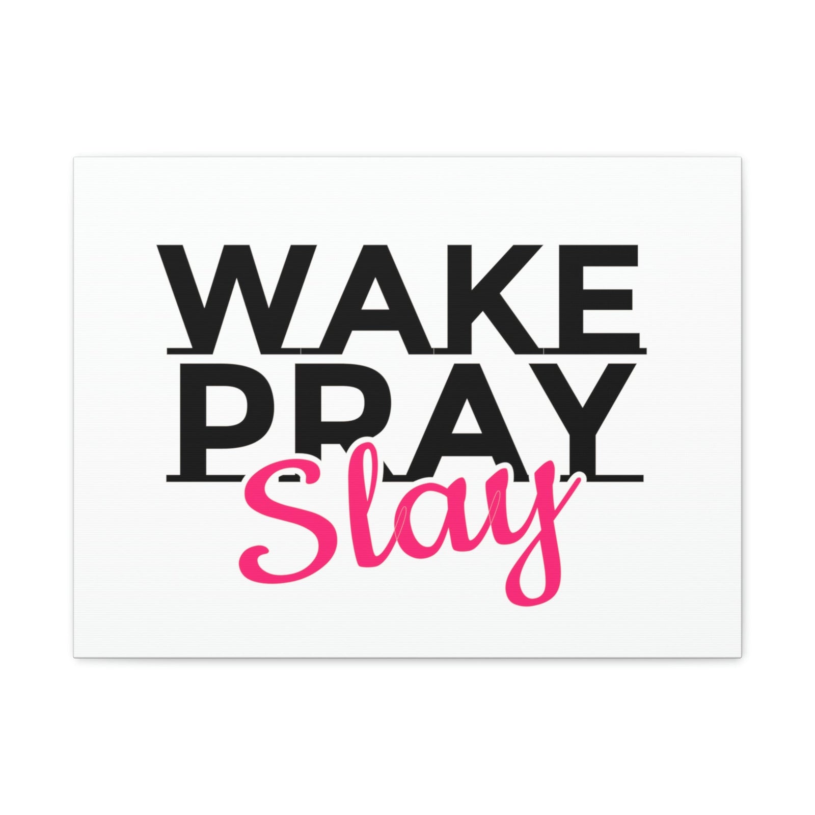 Scripture Walls Wake Pray Slay Psalm 143:8 Christian Wall Art Print Ready to Hang Unframed-Express Your Love Gifts