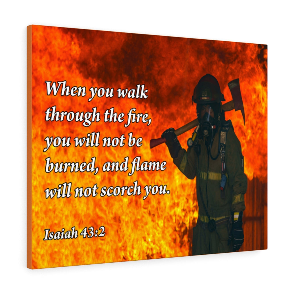 Scripture Walls Walk Through Fire Isaiah 43:2 Firefighter Bible Verse Canvas Christian Wall Art Ready to Hang Unframed-Express Your Love Gifts