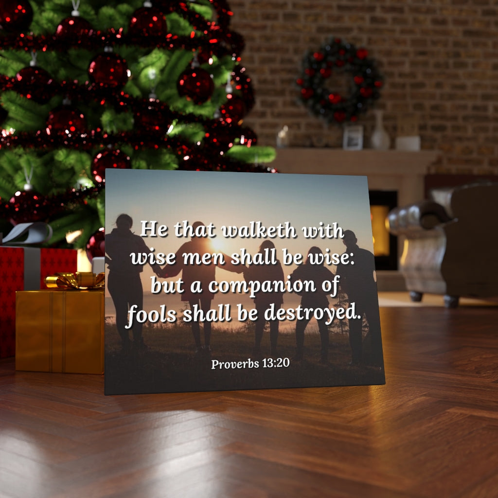 Scripture Walls Walk With Wise Men Proverbs 13:20 Bible Verse Canvas Christian Wall Art Ready to Hang Unframed-Express Your Love Gifts
