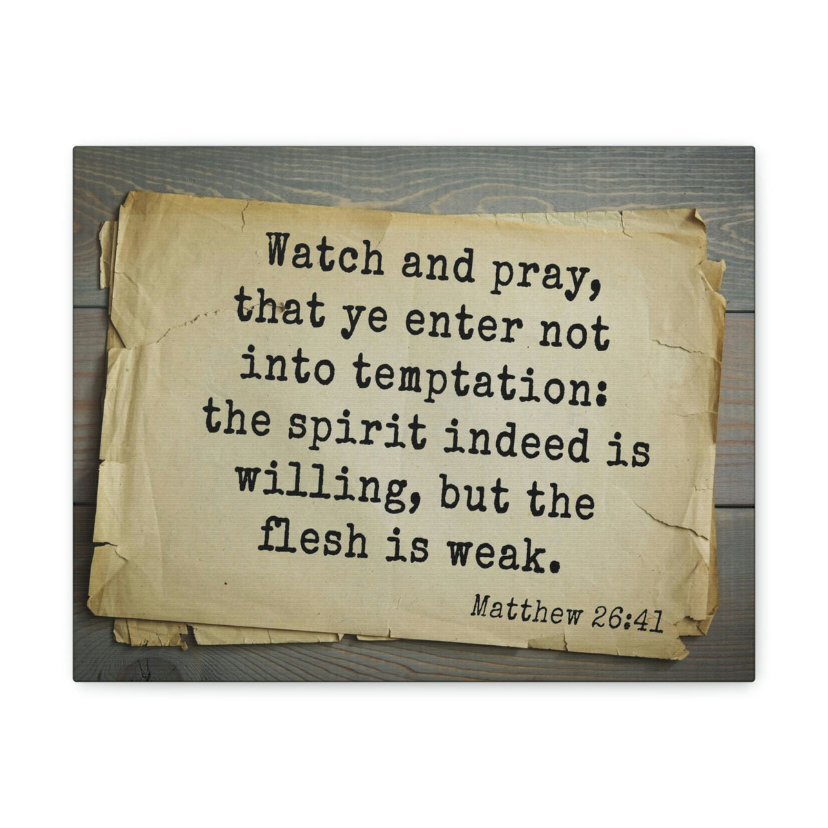 Scripture Walls Watch And Pray Matthew 26:41 Bible Verse Canvas Christian Wall Art Bible Verse Print Ready To Hang Unframed-Express Your Love Gifts